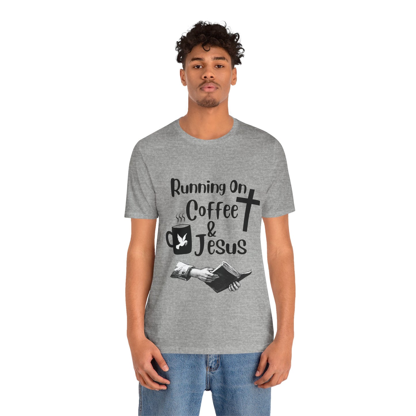 Running On Coffee and JESUS - Unisex Jersey Short Sleeve Tee