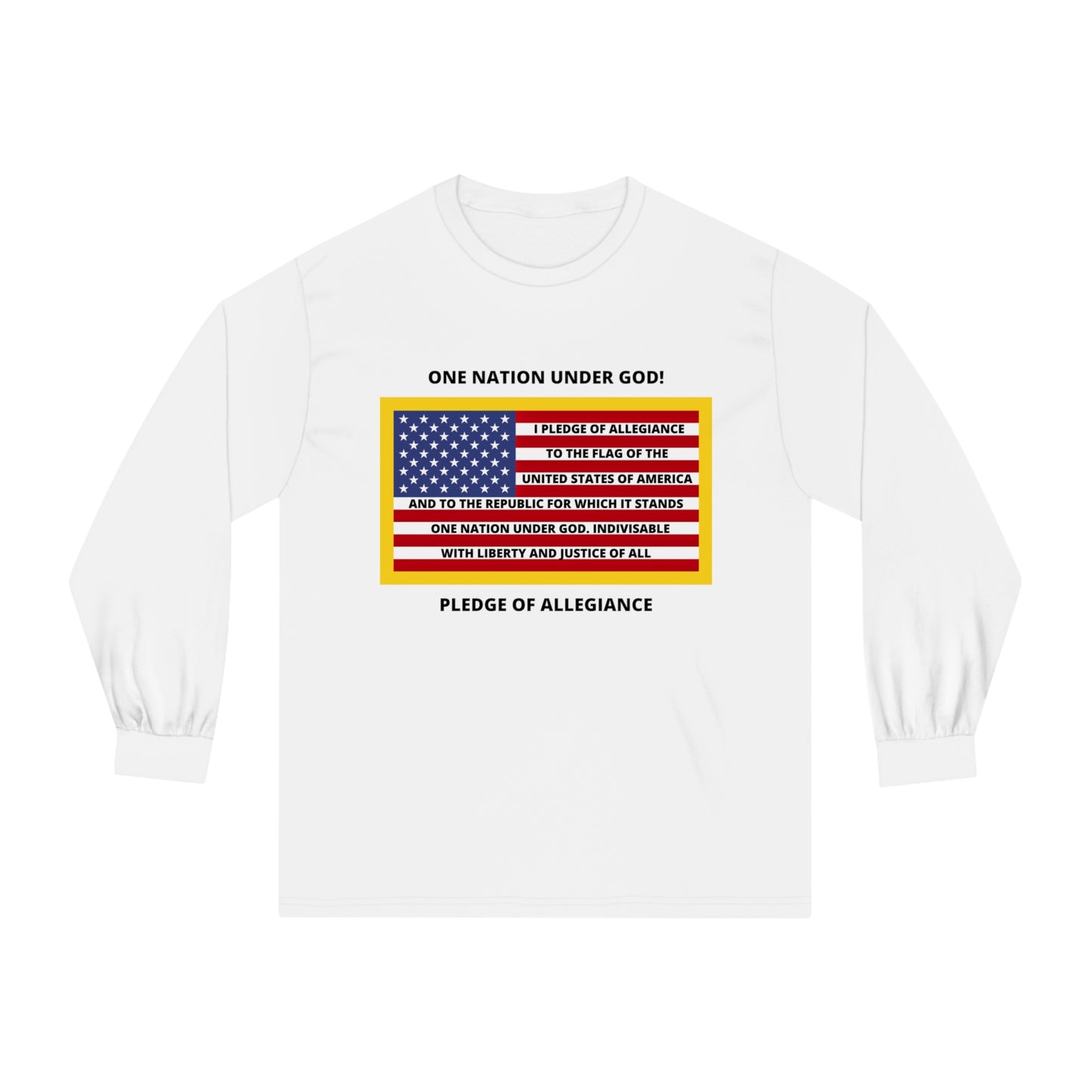 Pledge of Allegiance One Nation Under GOD! Ultra Cotton Long Sleeve Tee