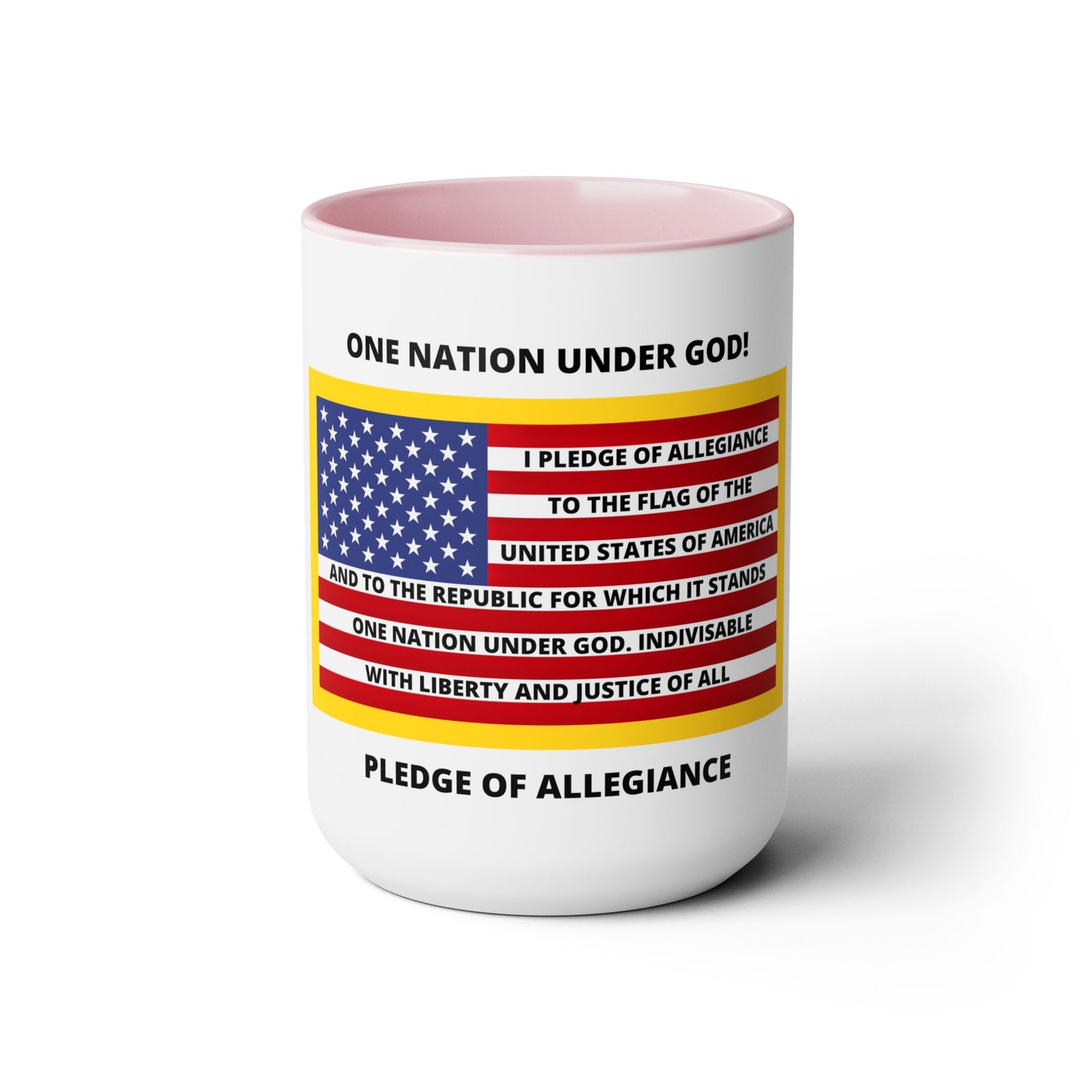 Pledge of Allegiance One Nation Under GOD! Two-Tone Coffee Mugs, 15oz