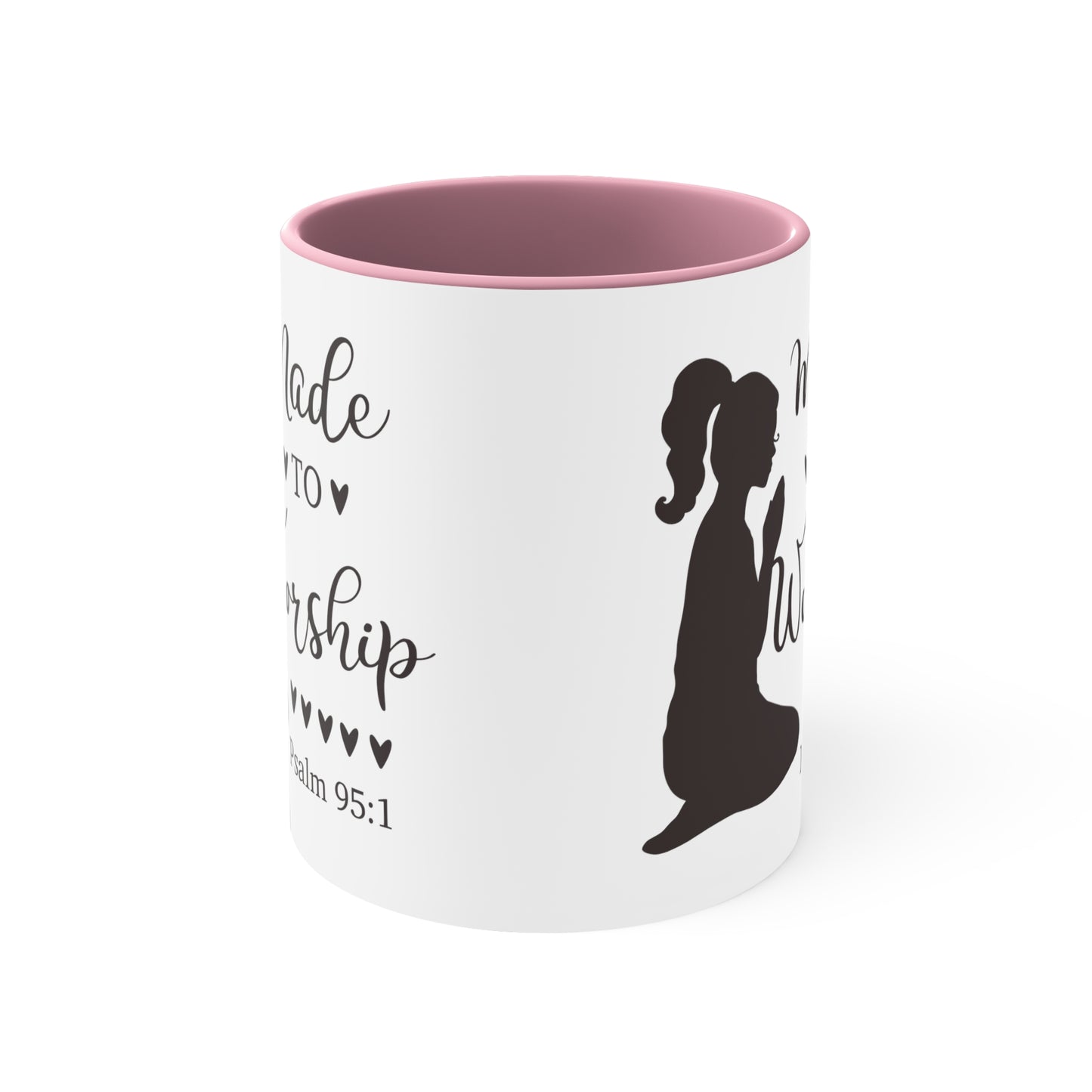 MADE TO WORSHIP - Psalm 95:1 5 Colors Accent Coffee Mug, 11oz