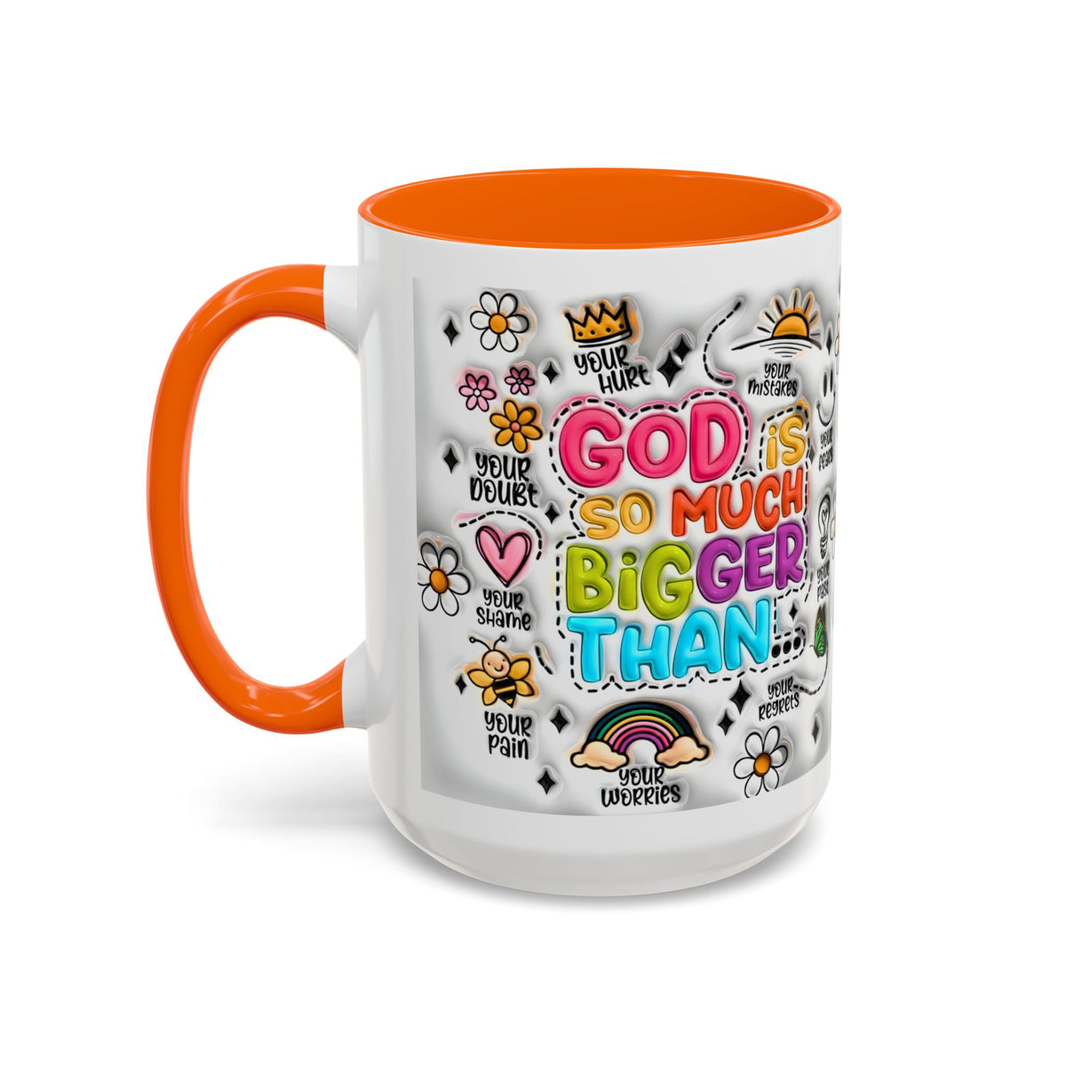 God Is So Much Bigger Than Coffee Mug