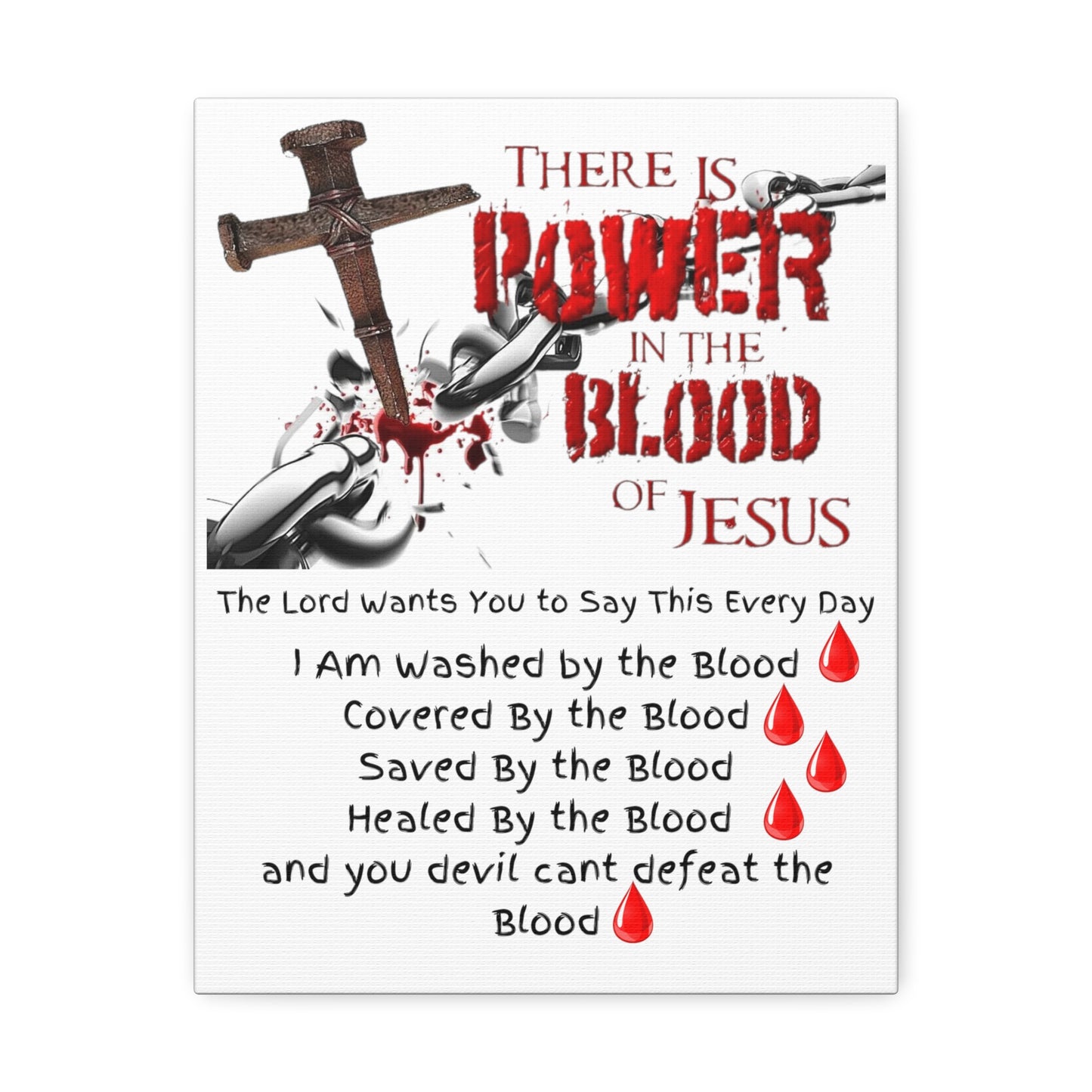 The Power of the Blood of Jesus - Stretched Canvas