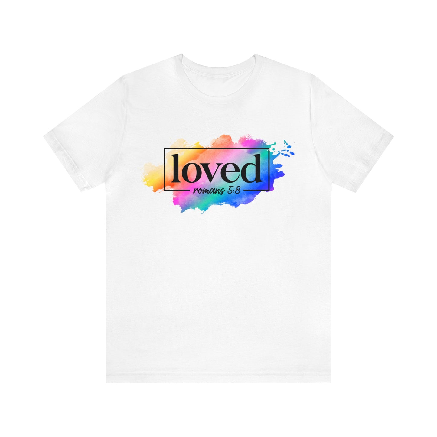 LOVED - Unisex Jersey Short Sleeve Tee