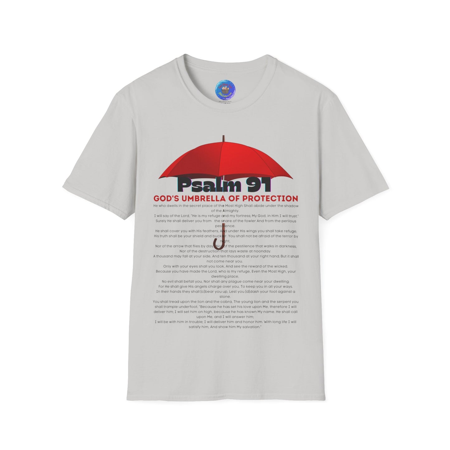 Psalm 91 GODS Umbrella Mens and Womans Softstyle T-Shirt