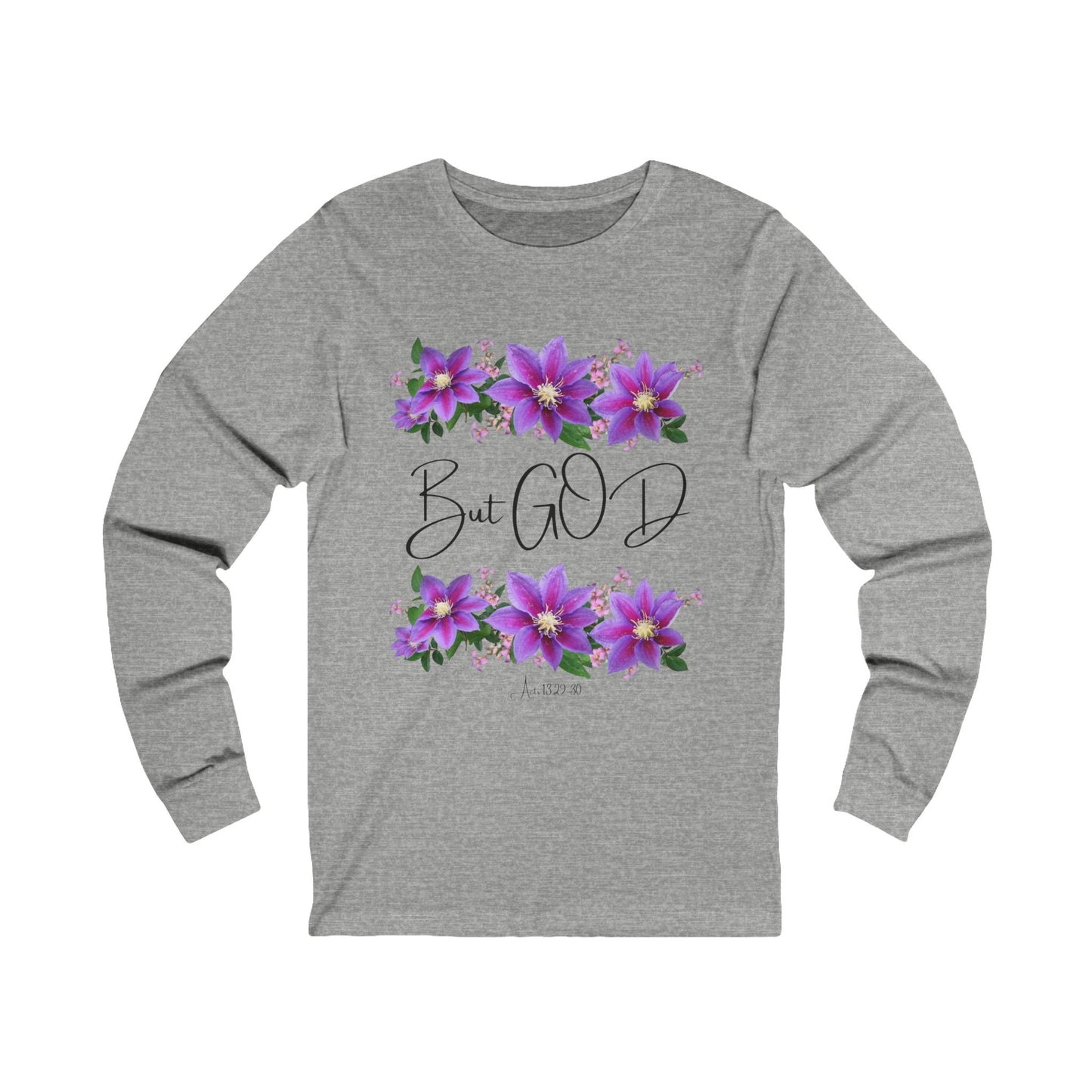 But GOD - Unisex Jersey Long Sleeve Tee