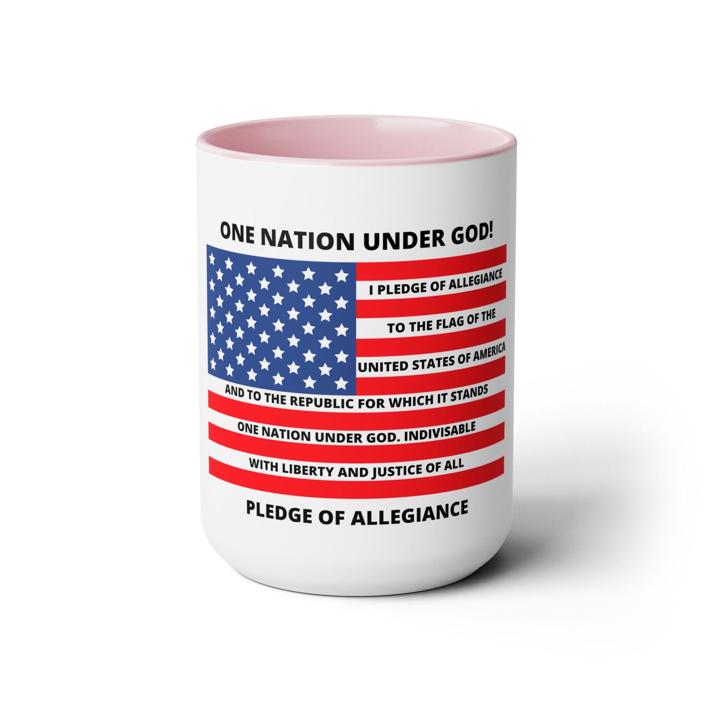 Pledge of Allegiance One Nation under GOD! Two-Tone Coffee Mugs, 15oz