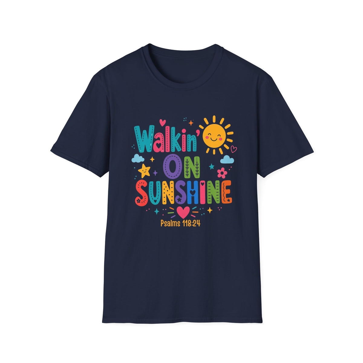T-Shirt — "Walkin' on Sunshine" Bright Retro Sun Graphic Tee ‭‭Psalms‬ ‭118‬:‭24‬ ‭
