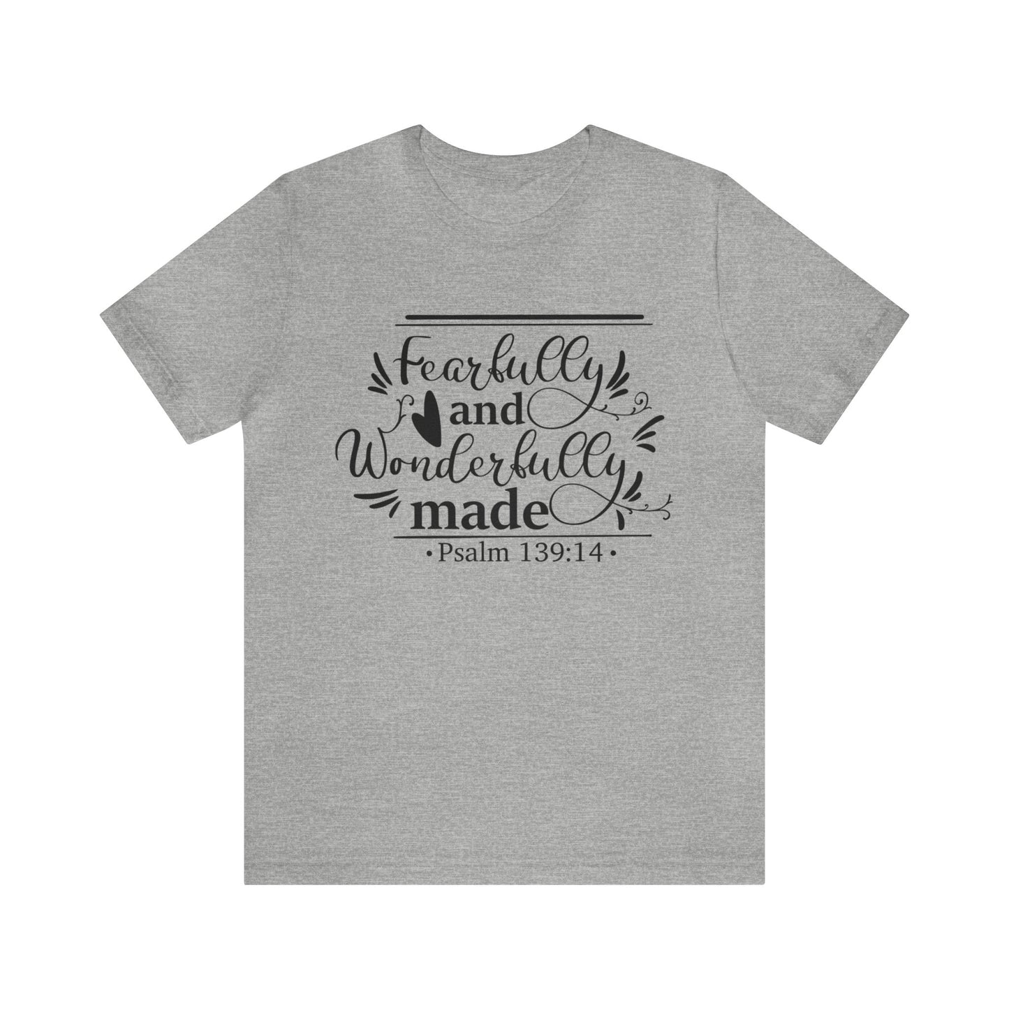 Fearfully and Wonderfully Made - Unisex Jersey Short Sleeve Tee