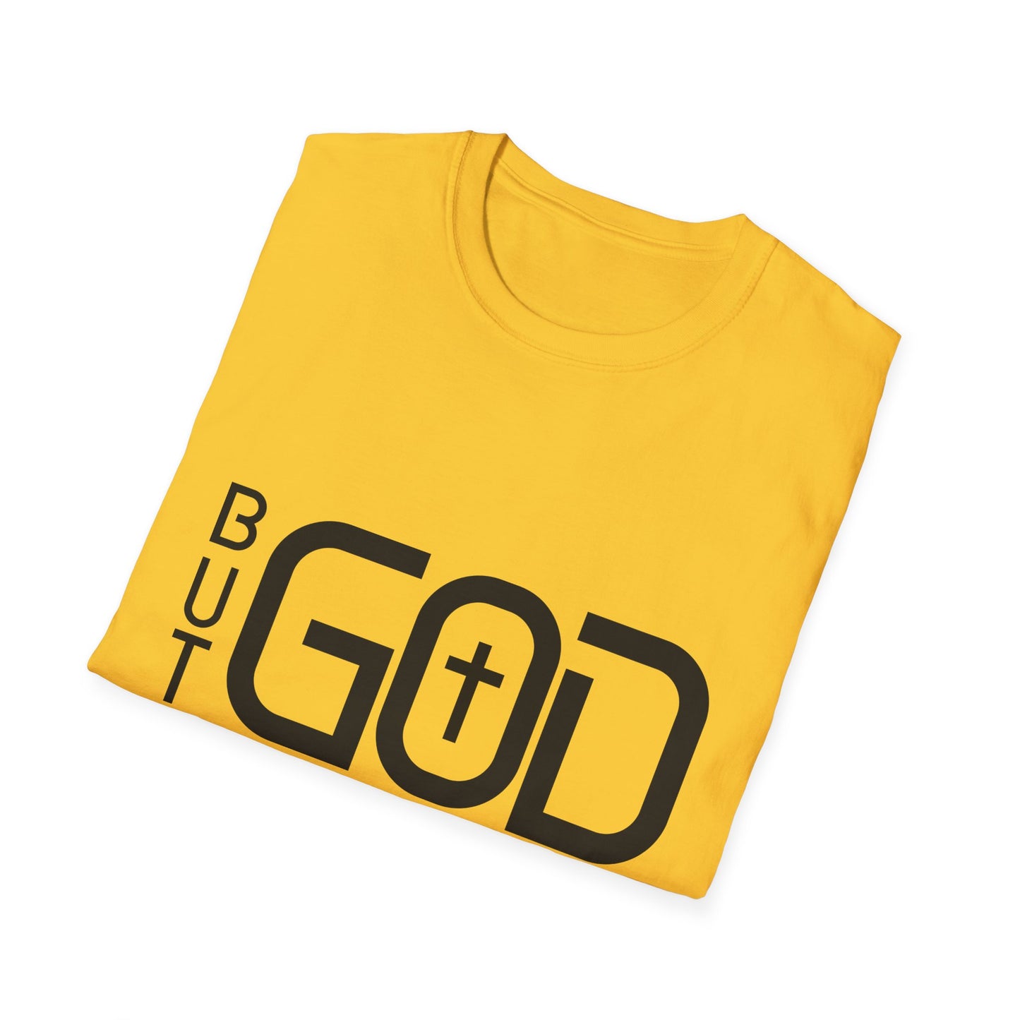 But GOD - Many Colors Unisex Softstyle T-Shirt