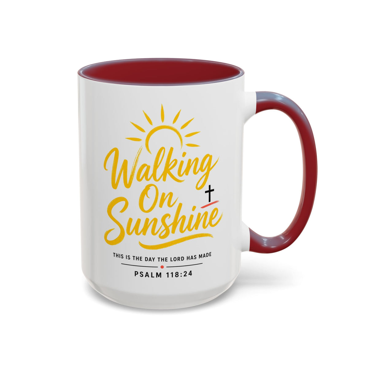 Walking on Sunshine Psalms 118:24  Accent Coffee Mug (11, 15oz)