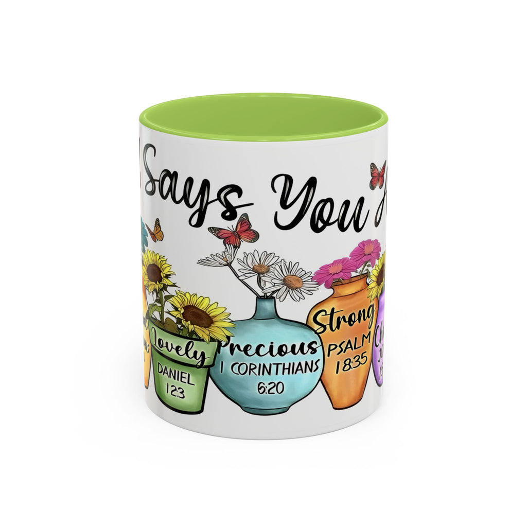 God Says You Are - You Are Loved Christian Bible Verse Coffee Mug