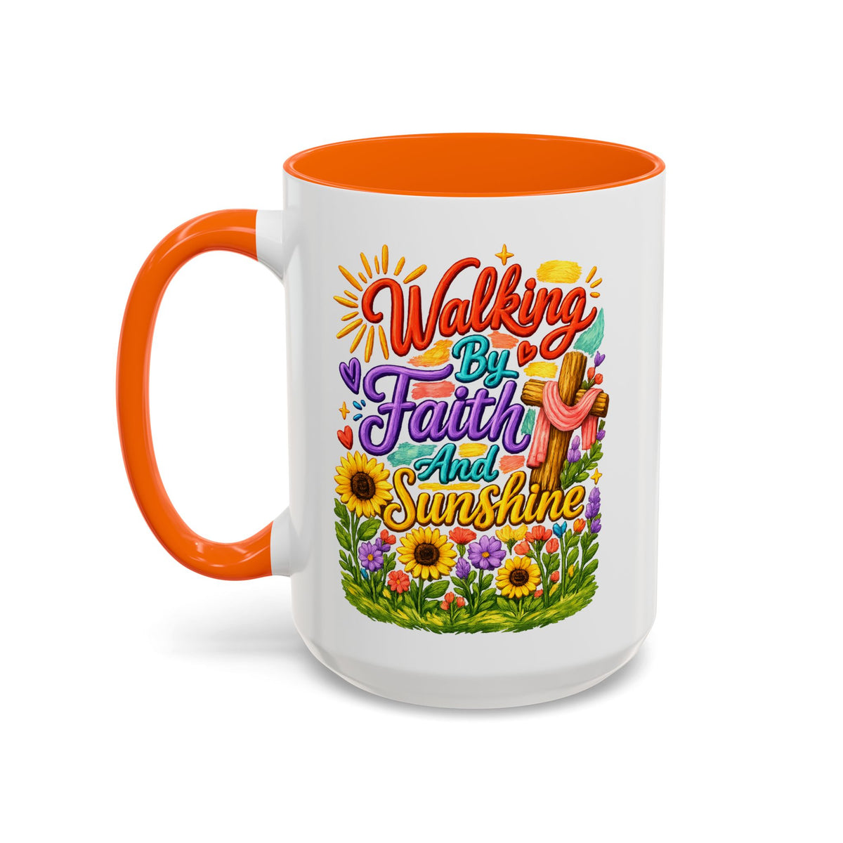 Walking by Faith and Sunshine Inspirational Coffee Mug