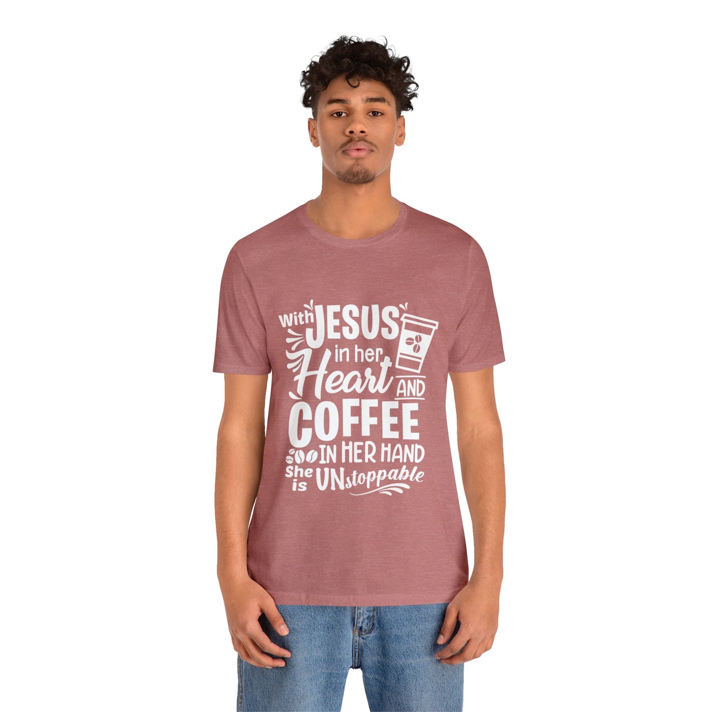 JESUS in Her Heart and Coffee - Woman's Jersey Short Sleeve Tee