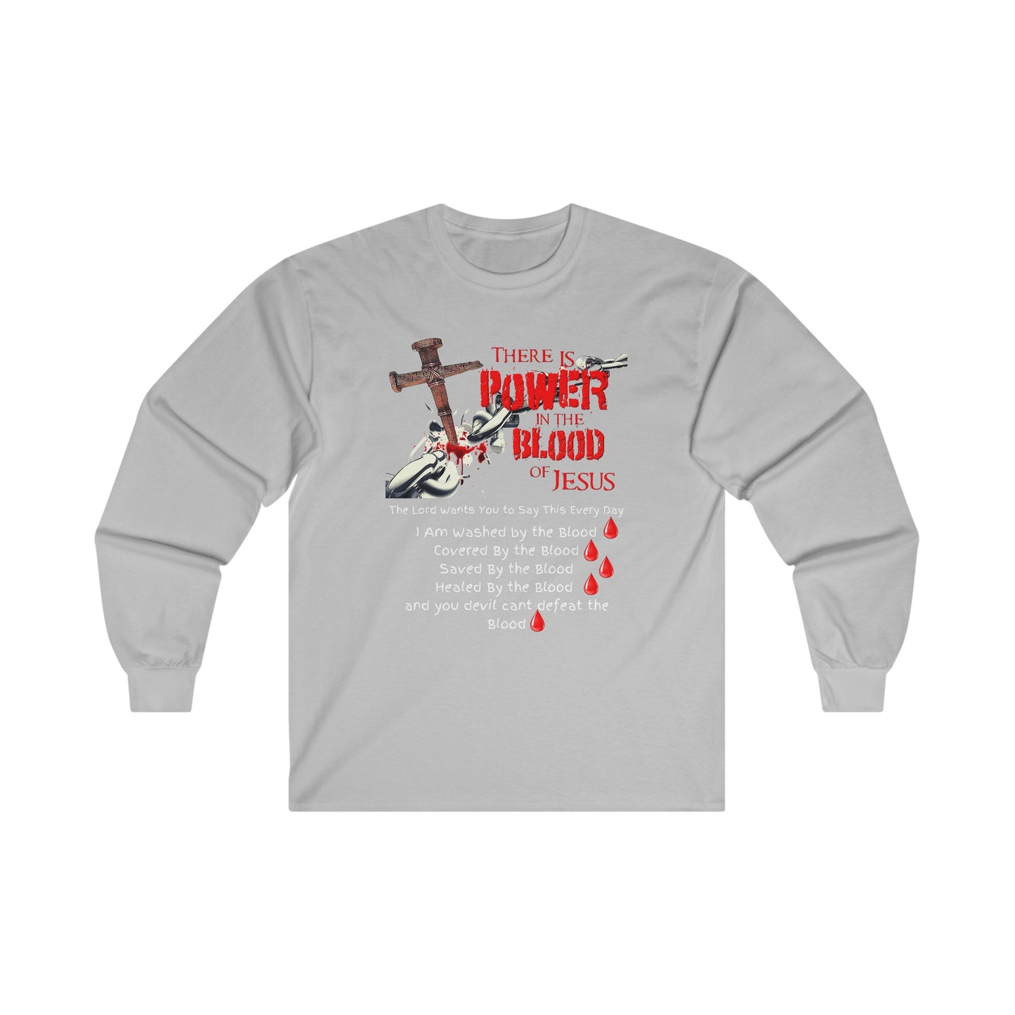 The Power of the Blood of Jesus - Ultra Cotton Long Sleeve Tee