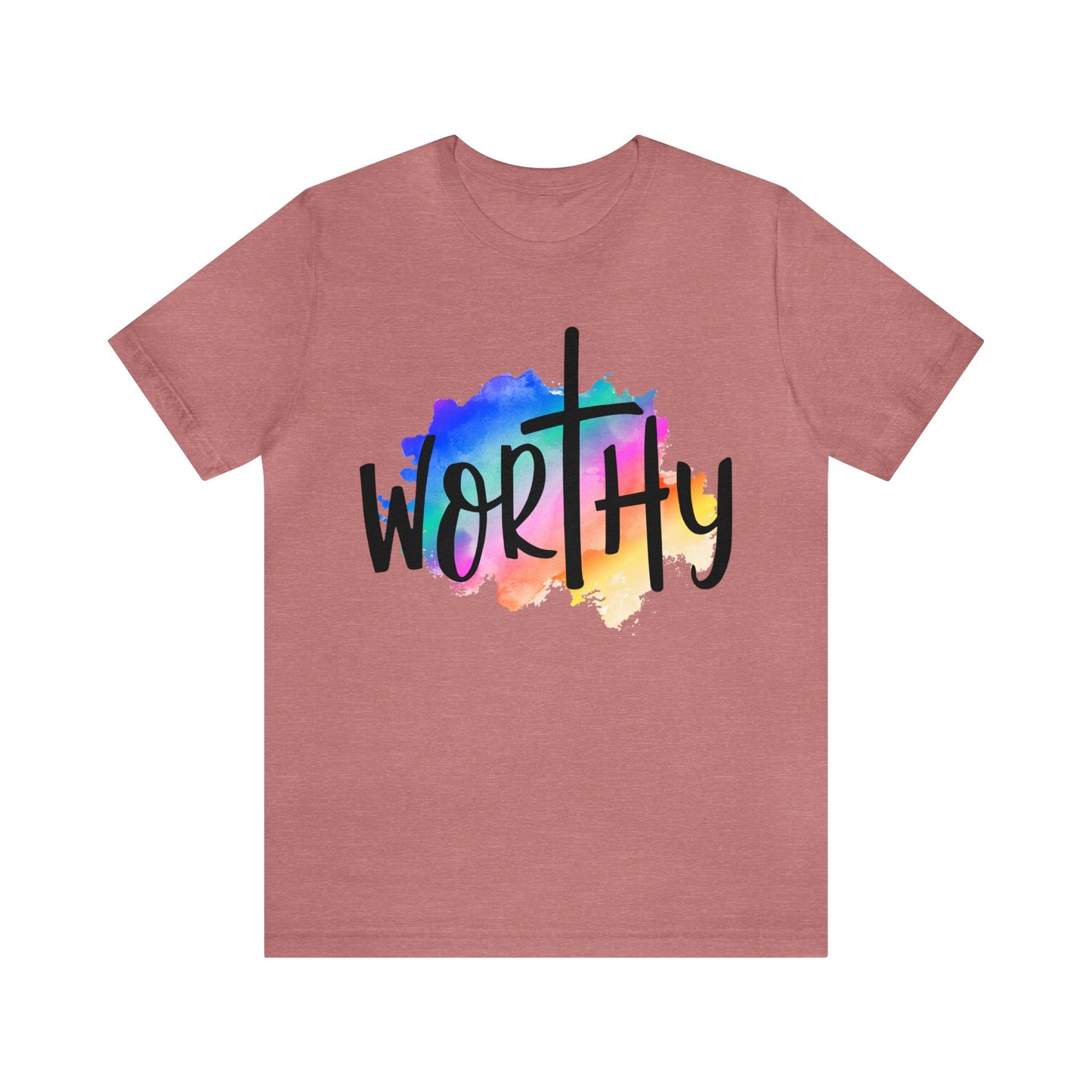 Worthy Worthy Worthy - Unisex Jersey Short Sleeve Tee