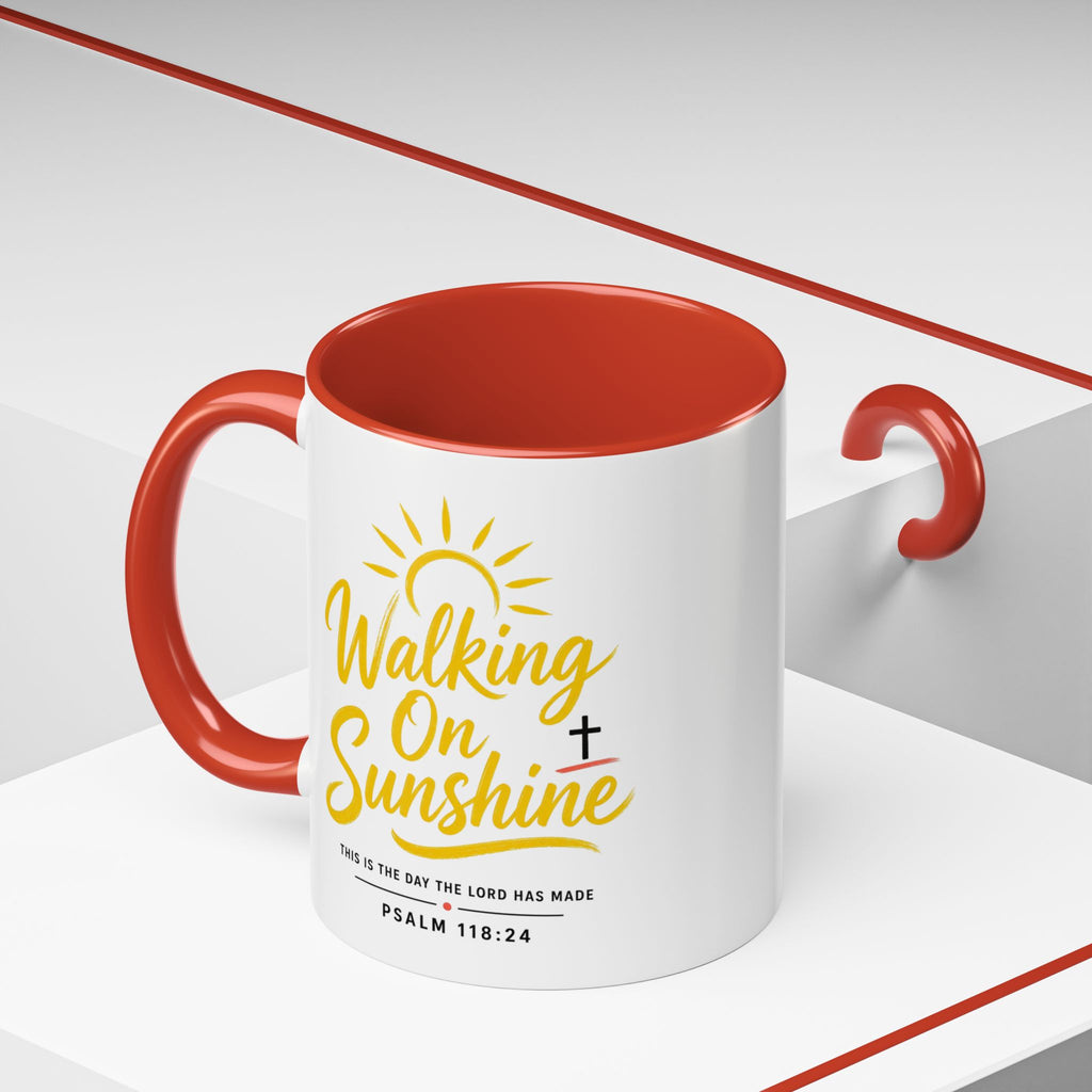 Walking on Sunshine Psalms 118:24  Accent Coffee Mug (11, 15oz)