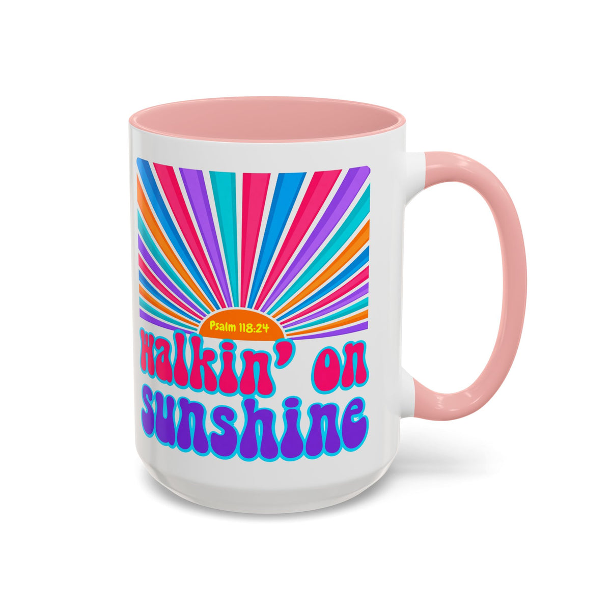 Coffee Mug — "Walkin' on Sunshine" Retro Psalm 118:24 Accent Mug