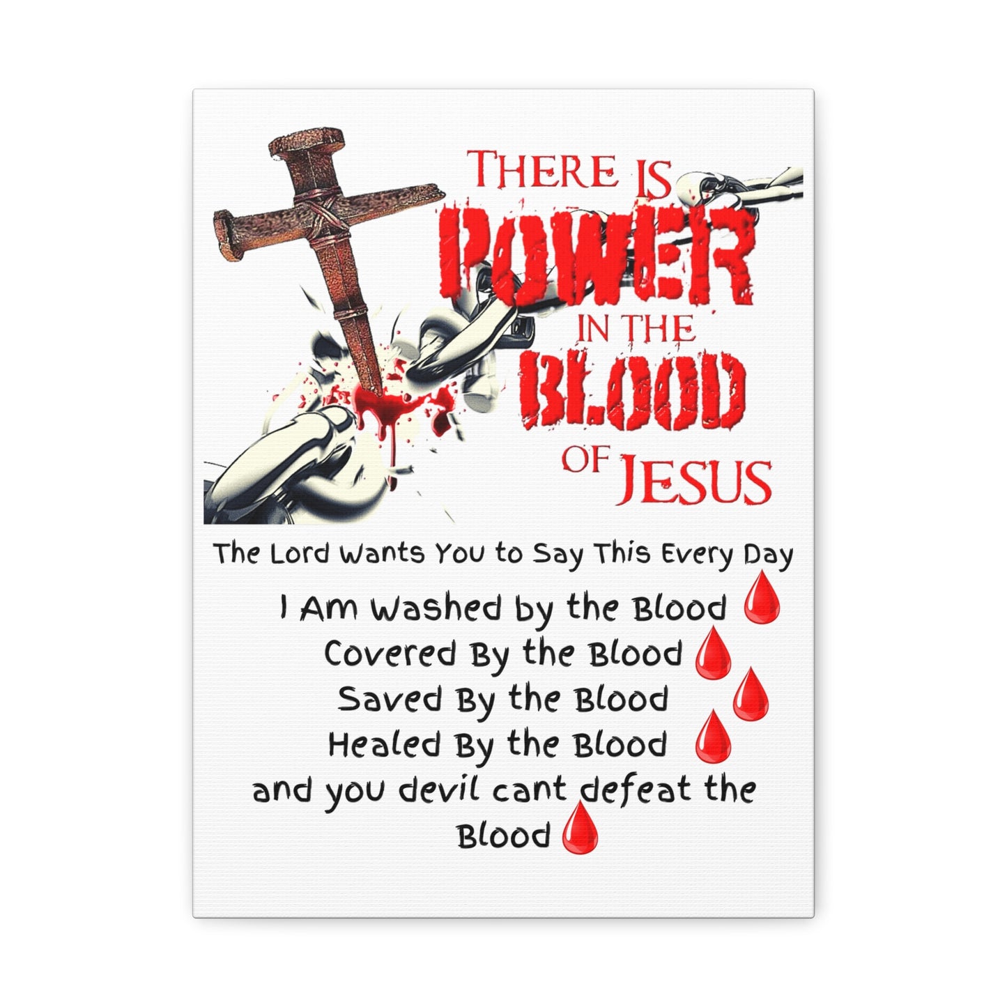 The Power of The Blood of Jesus - Julie Green Prophecy - Canvas Gallery Wraps