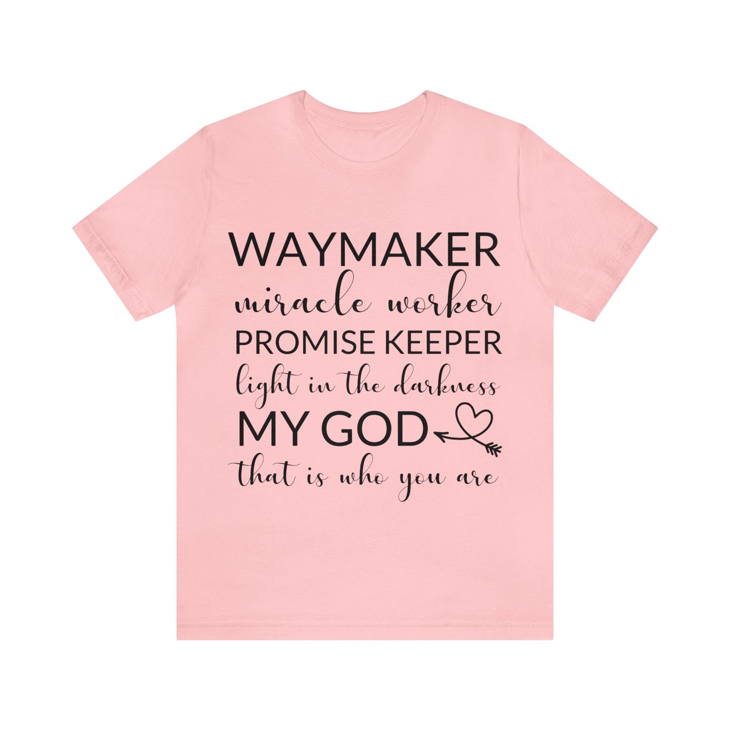 Waymaker Promise Keeper Light in the Darkness - Unisex Jersey Short Sleeve Tee