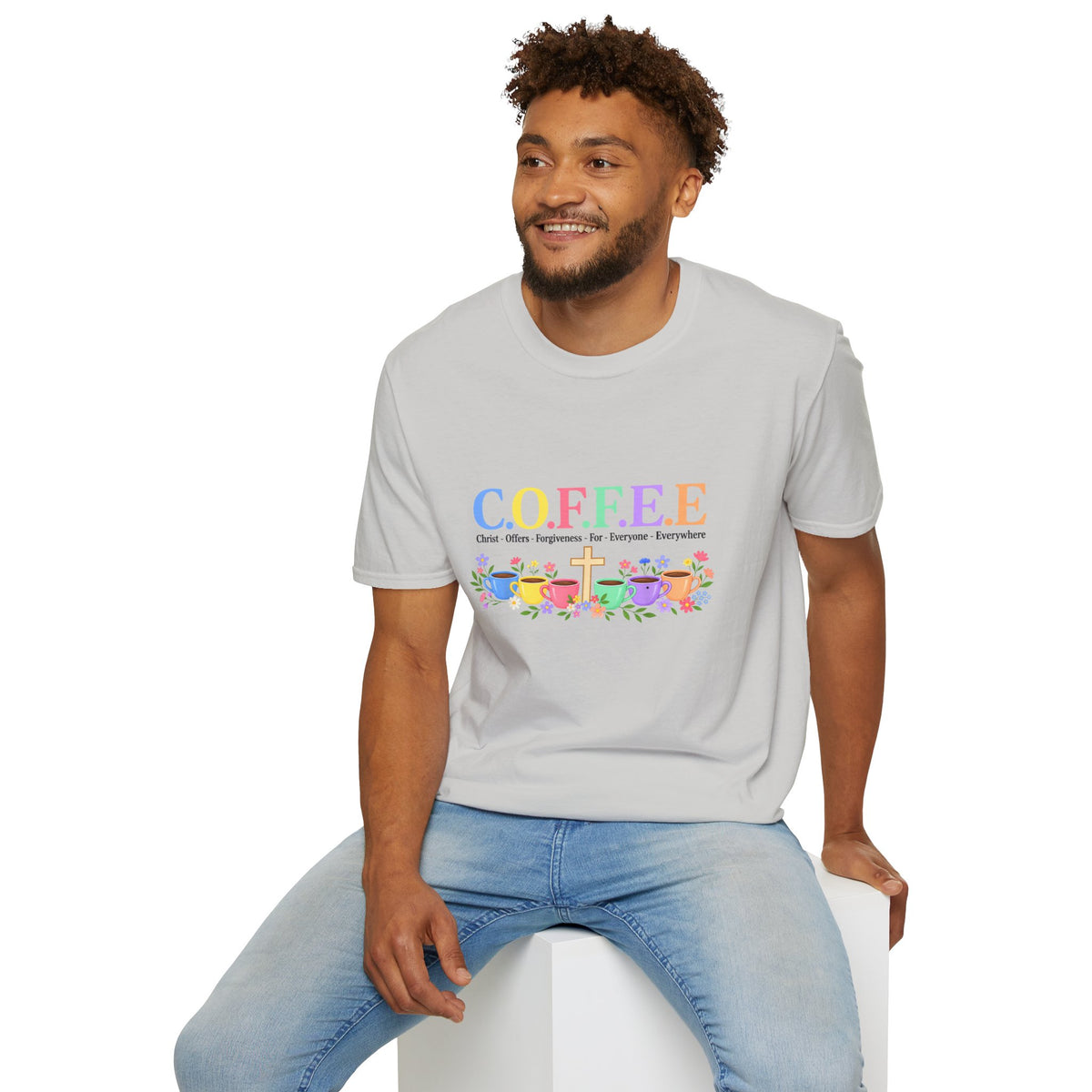 Coffee Lover Floral Graphic - C.o.f.f.e.e. (Christ - Offers - Forgiveness - For Everyone - Everywhere)  Softstyle T-Shirt
