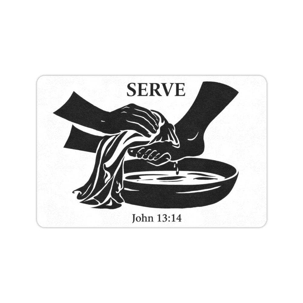 Serve John 13:14 - Doormat 23.6"x15.7"  Made In usa