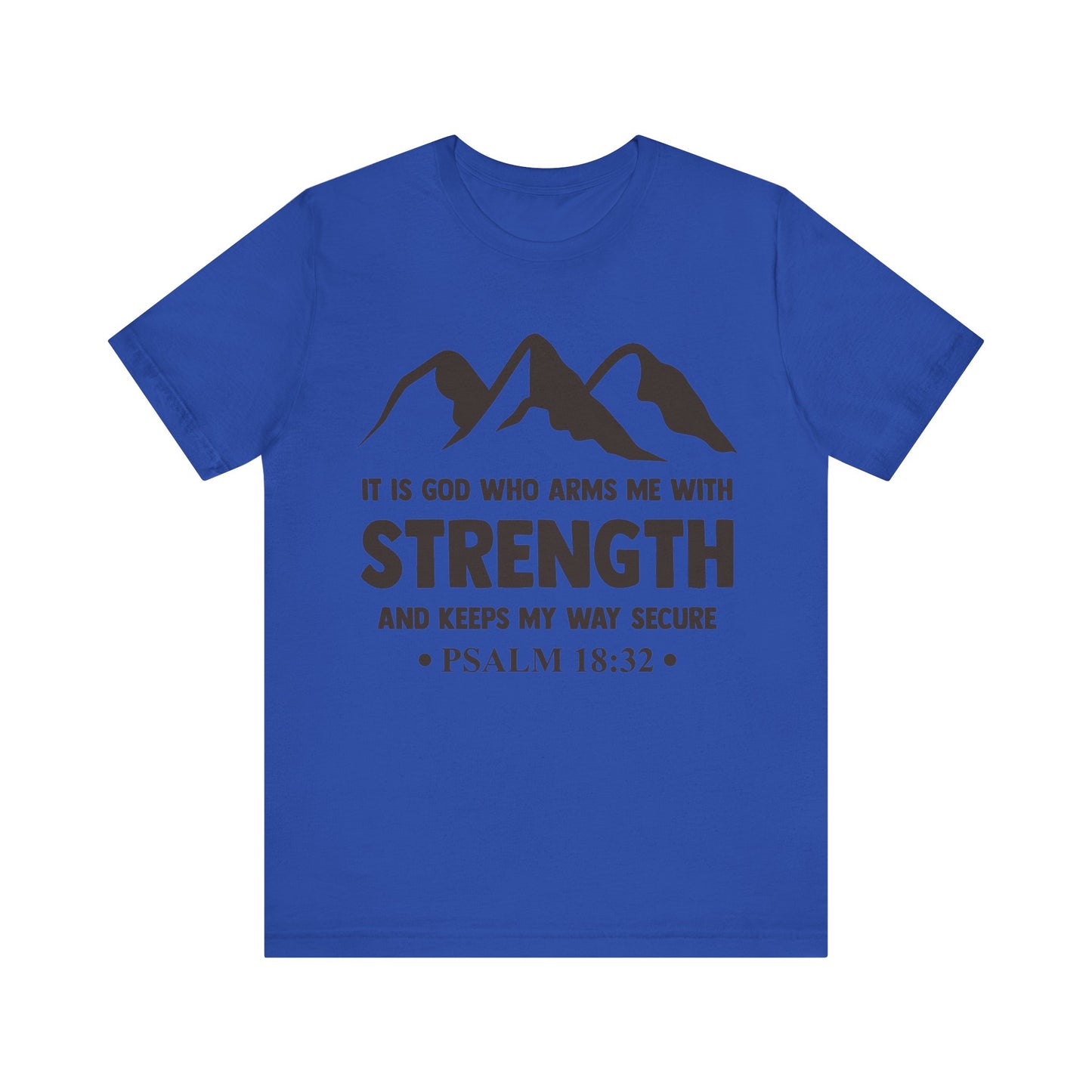 Strength in GOD - Unisex Jersey Short Sleeve Tee