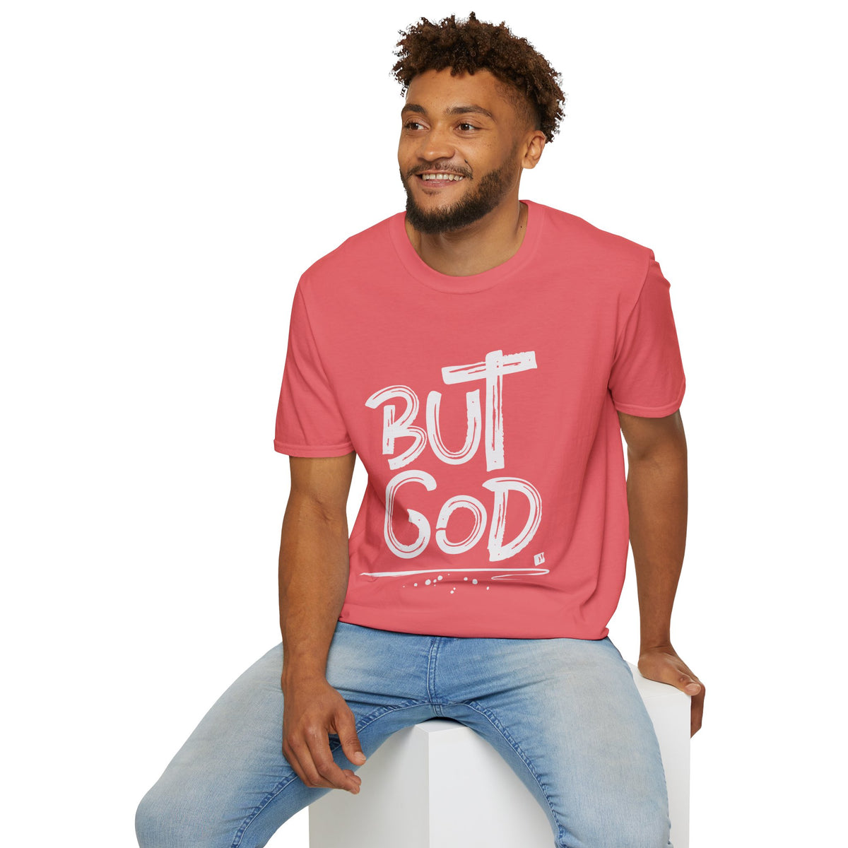 But GOD - Mens and Womans  Softstyle T-Shirt