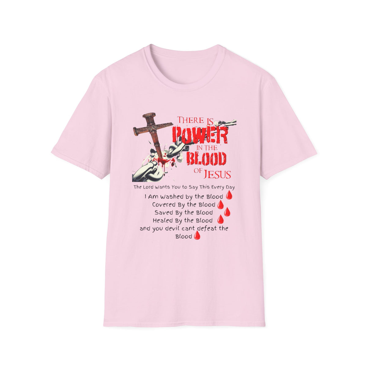 Jesus Blood Cross T-Shirt — "There Is Power In The Blood of Jesus" Christian Tee