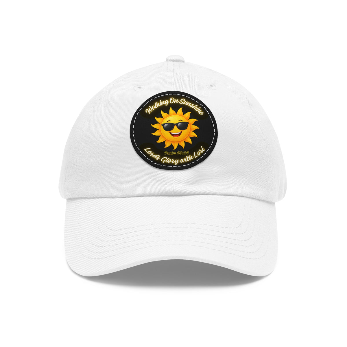 Sunshine Smiles Dad Hat — Round Leather Patch ‘Always Brighter’