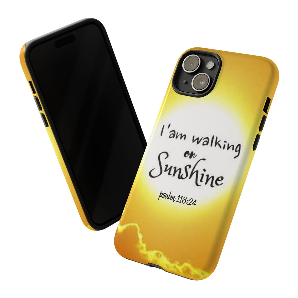 Walking on Sunshine Psalm 118:24 Christian Phone Case — Inspirational Yellow Tough Case