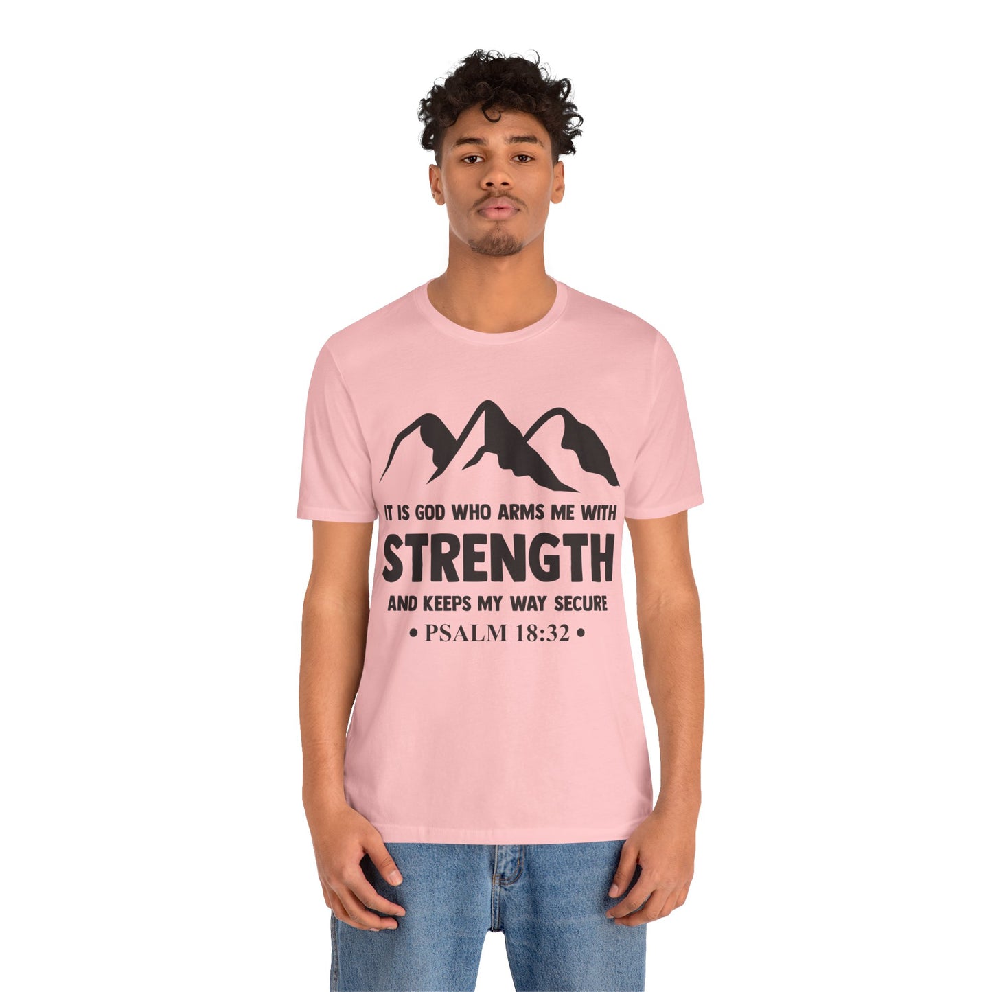 Strength in GOD - Unisex Jersey Short Sleeve Tee