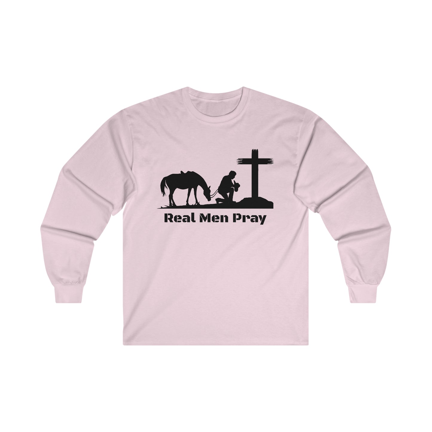 Real Men Pray Cowboys Front and Back Side - Ultra Cotton Long Sleeve Tee