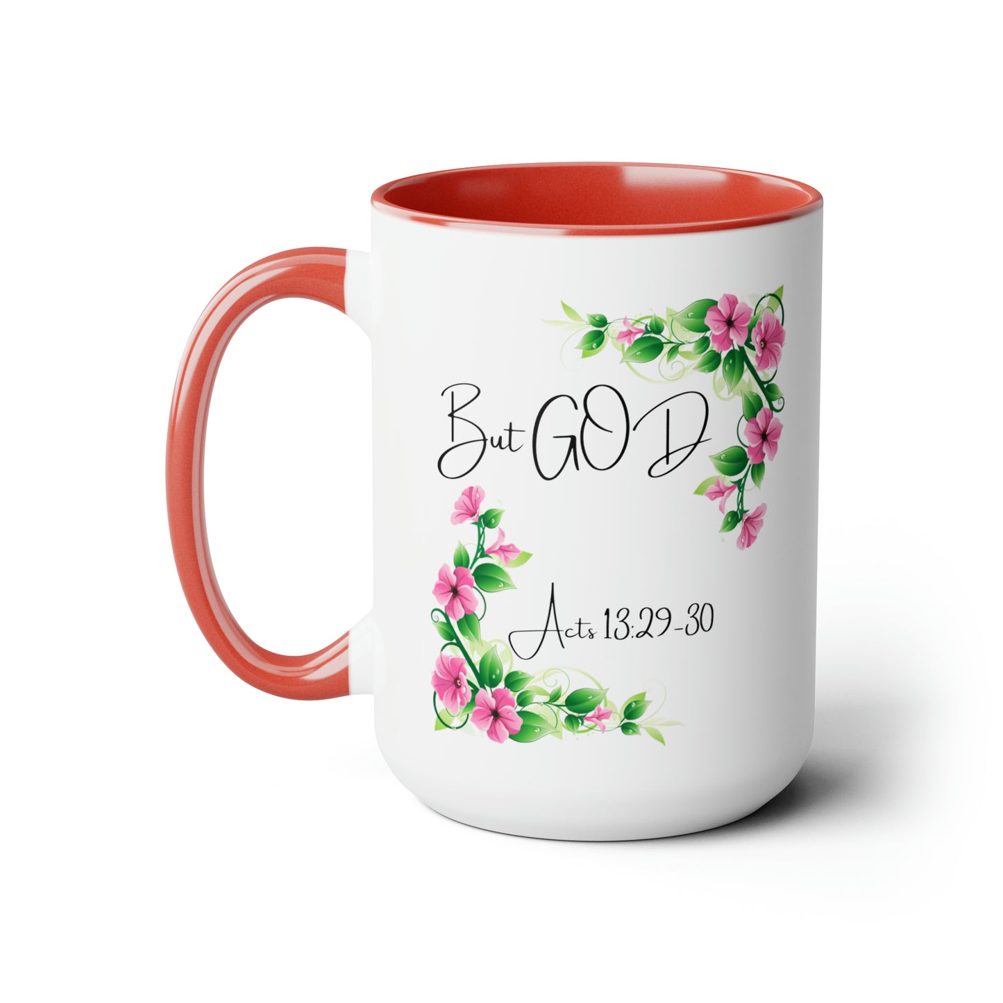 But GOD - Acts 13: 29-30 Two-Tone Coffee Mugs, 15oz