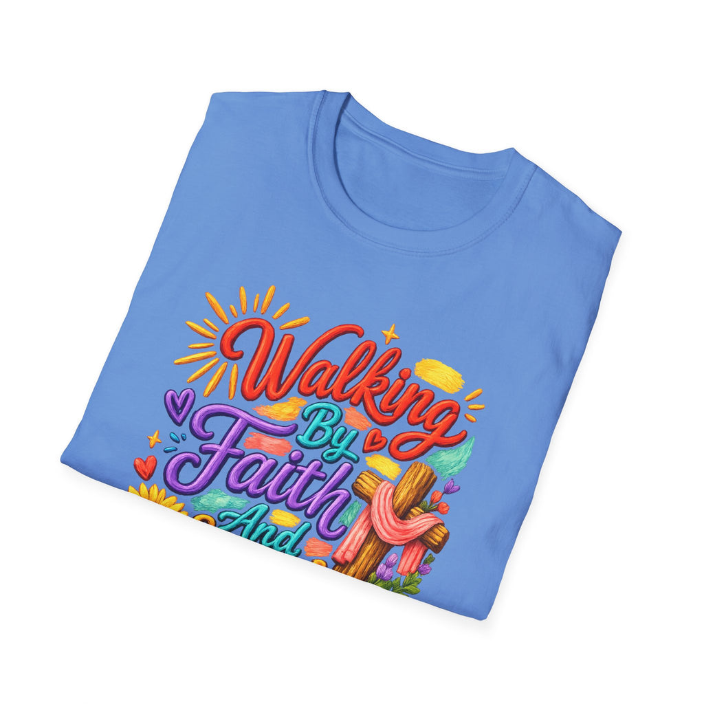 Walking By Faith and Sunshine T-Shirt
