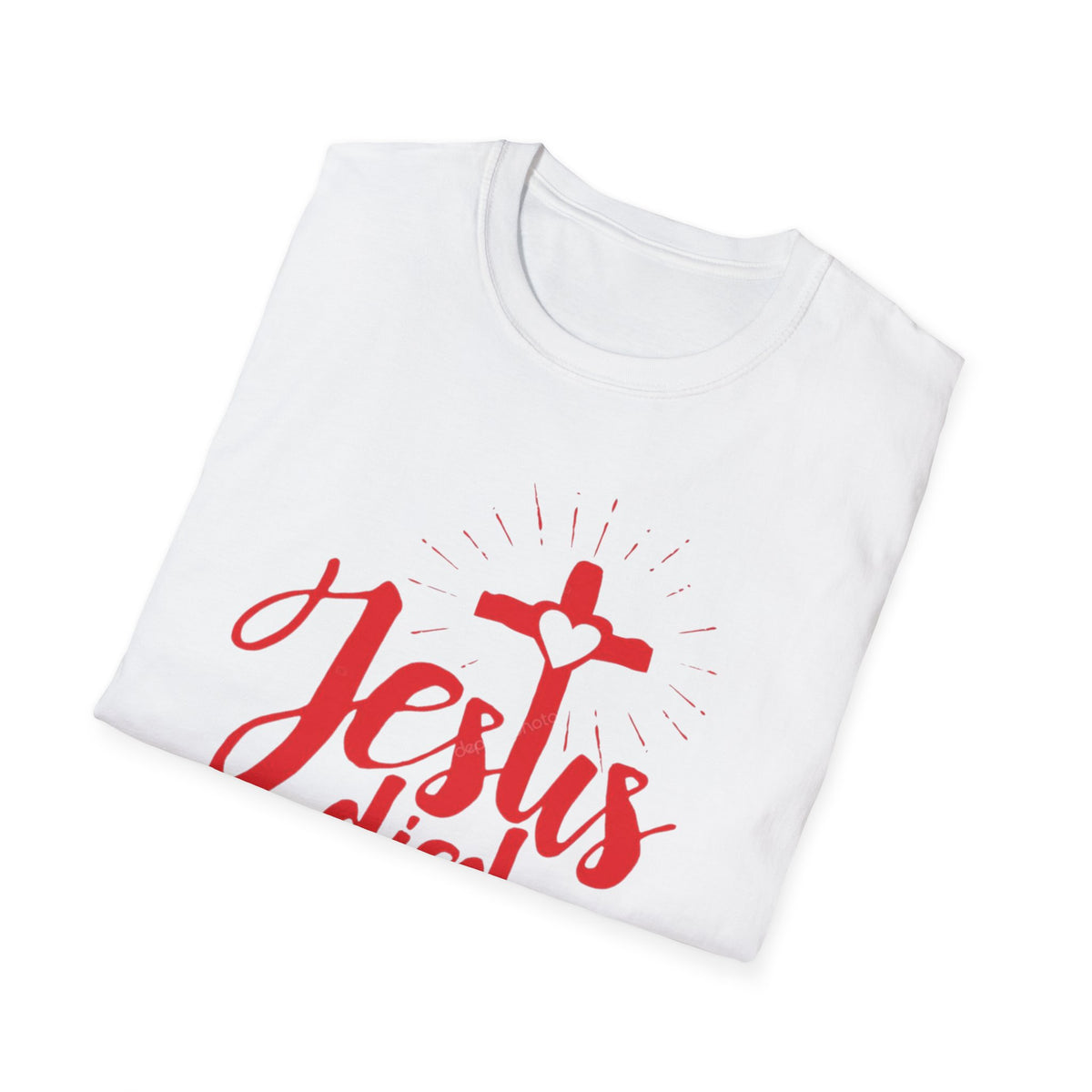Jesus Died for Me Christian Faith T-Shirt