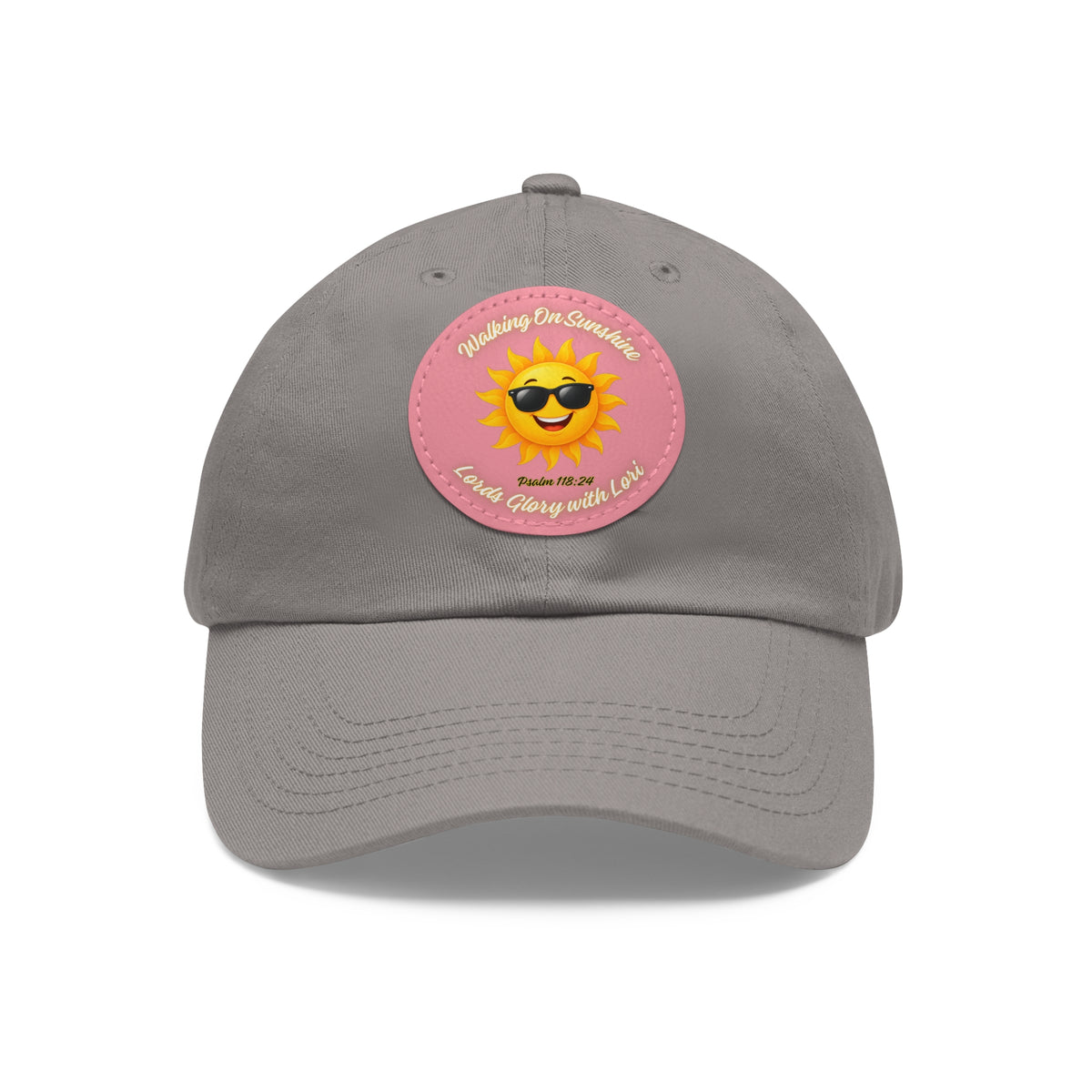 Sunshine Smiles Dad Hat — Round Leather Patch ‘Always Brighter’