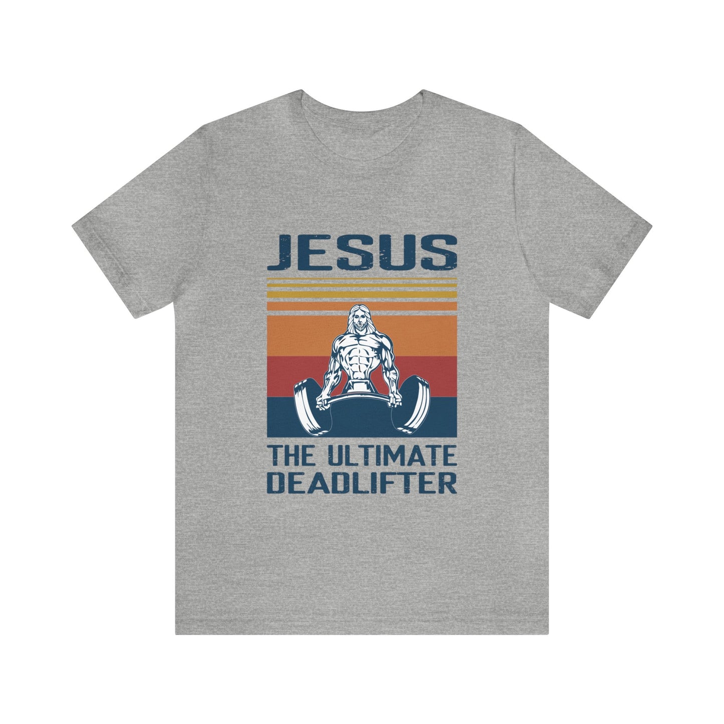 JESUS The Ultimate Dead Lifter - Unisex Jersey Short Sleeve Tee