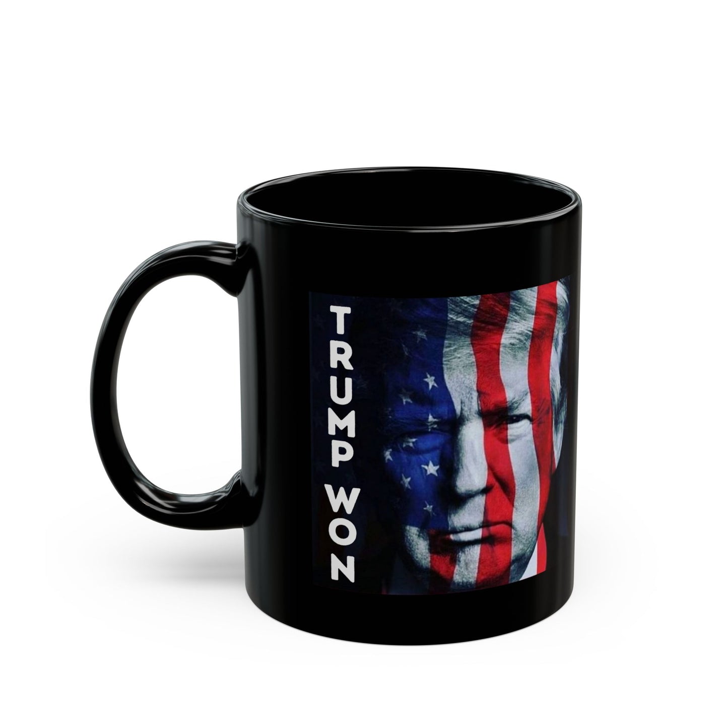 President Trump Won 2020 Black Mug 15oz 11oz