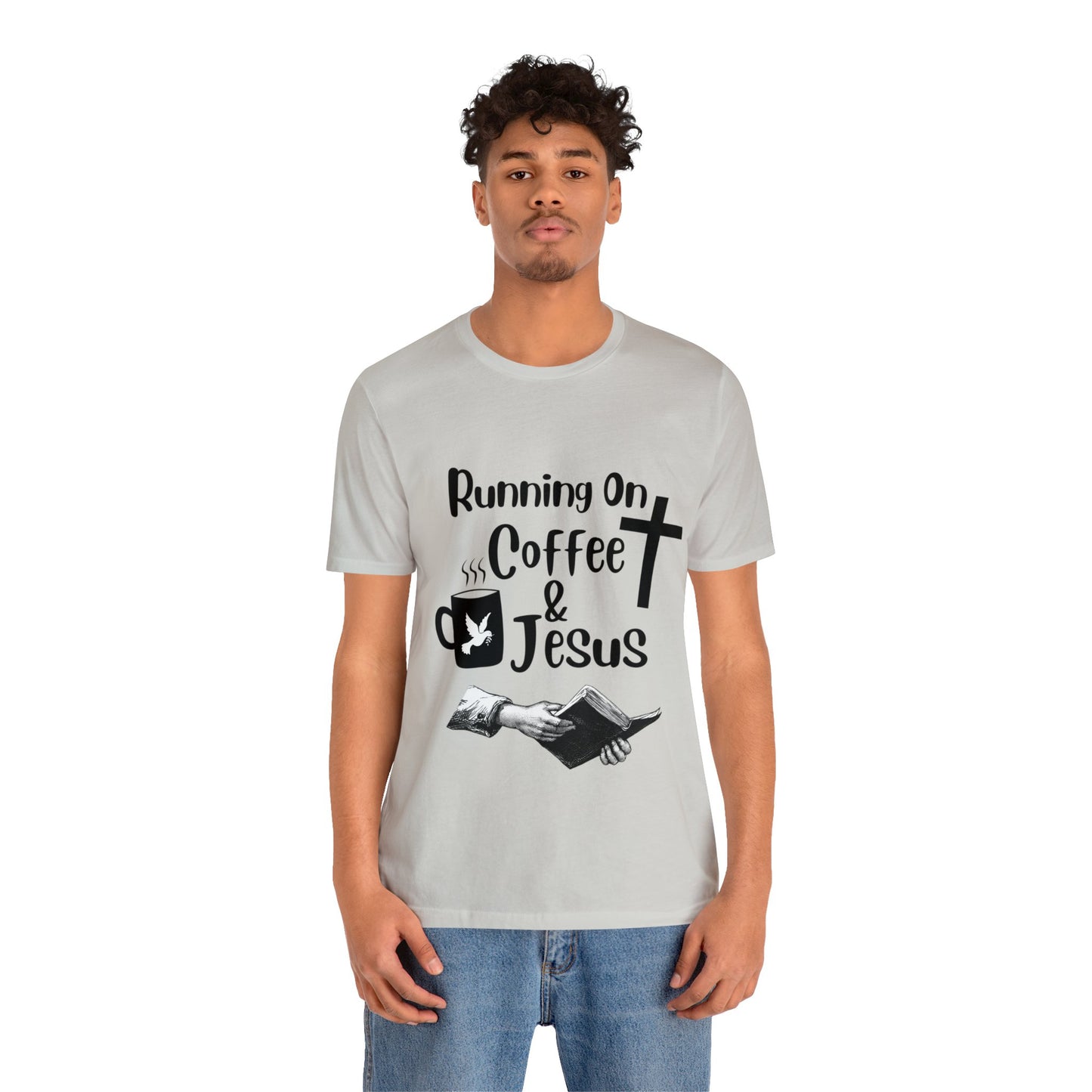 Running On Coffee and JESUS - Unisex Jersey Short Sleeve Tee