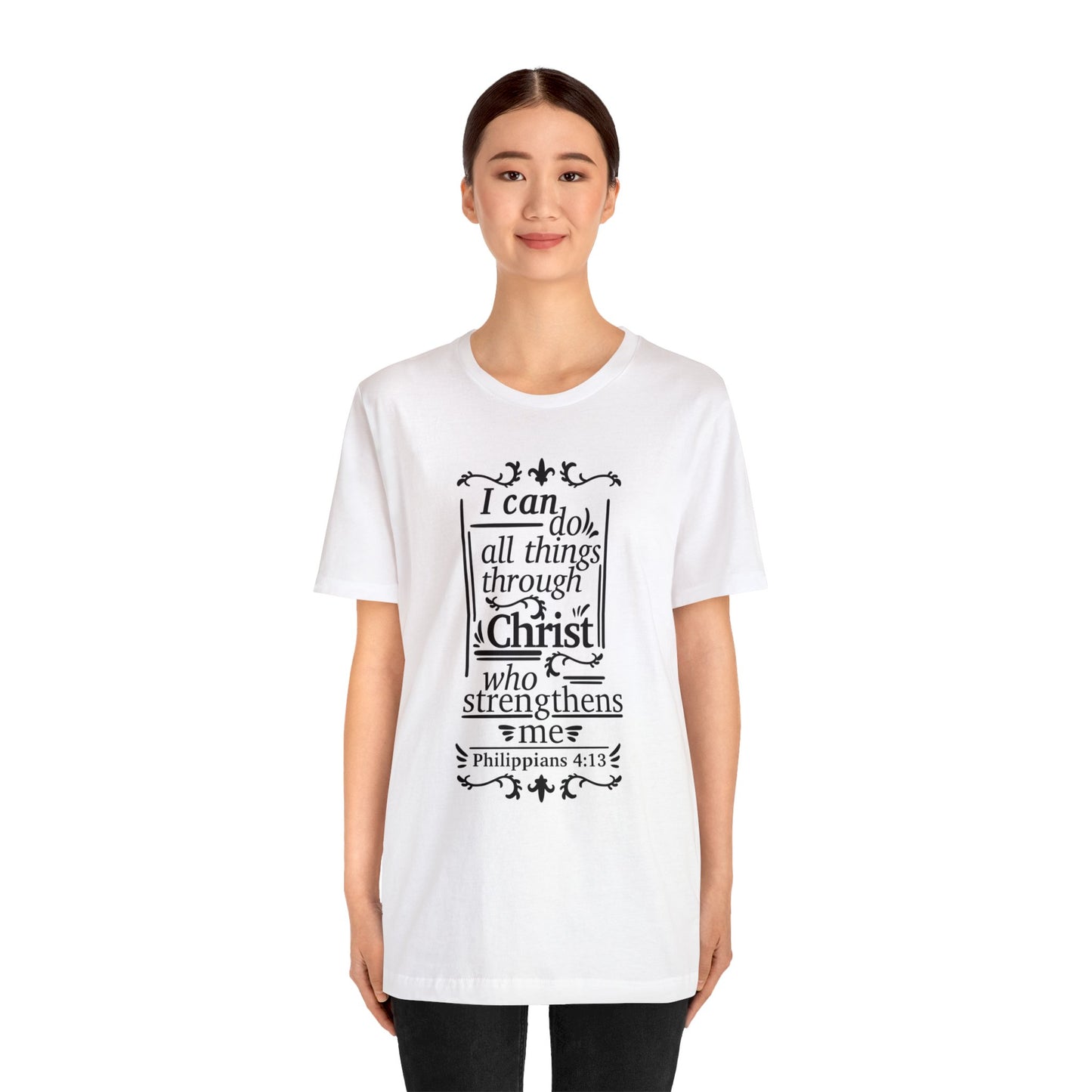 I Can Do All Things - Unisex Jersey Short Sleeve Tee