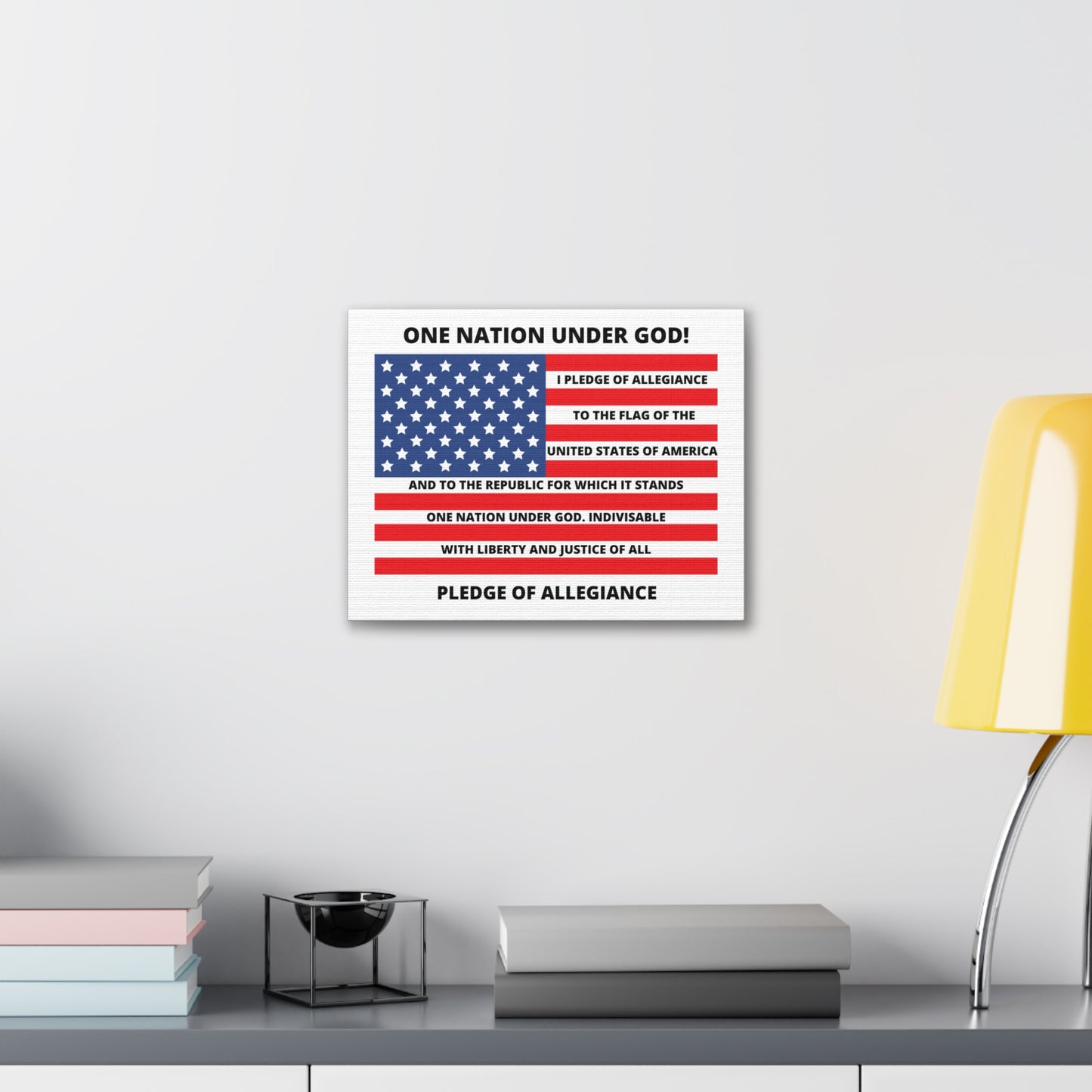 One Nation Under GOD Pledge of Allegiance Canvas Gallery Wraps