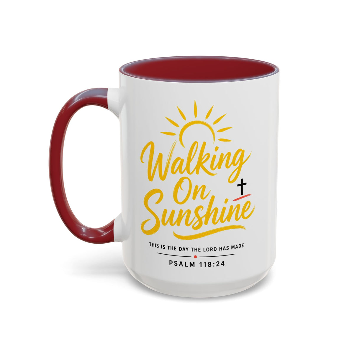 Walking on Sunshine Psalms 118:24  Accent Coffee Mug (11, 15oz)