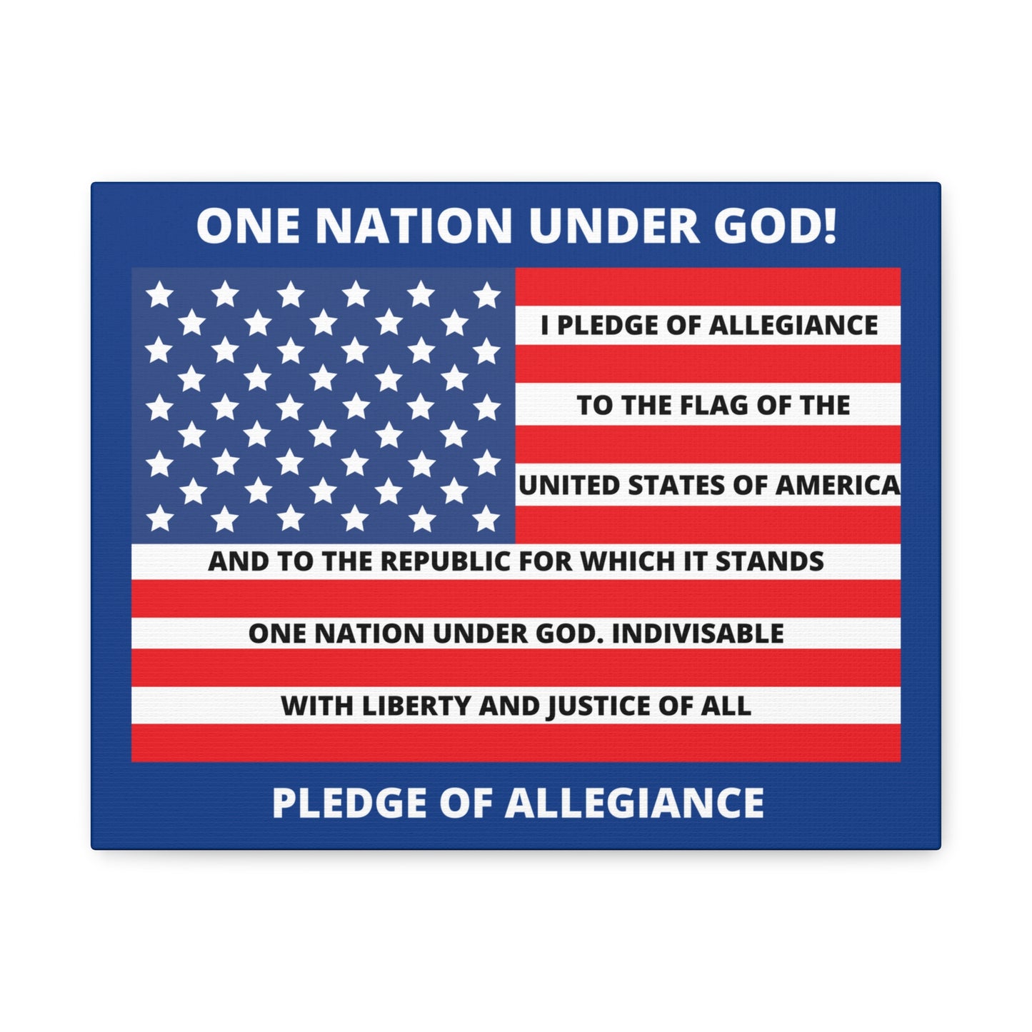 One Nation Under GOD Pledge of Allegiance Canvas Gallery Wraps