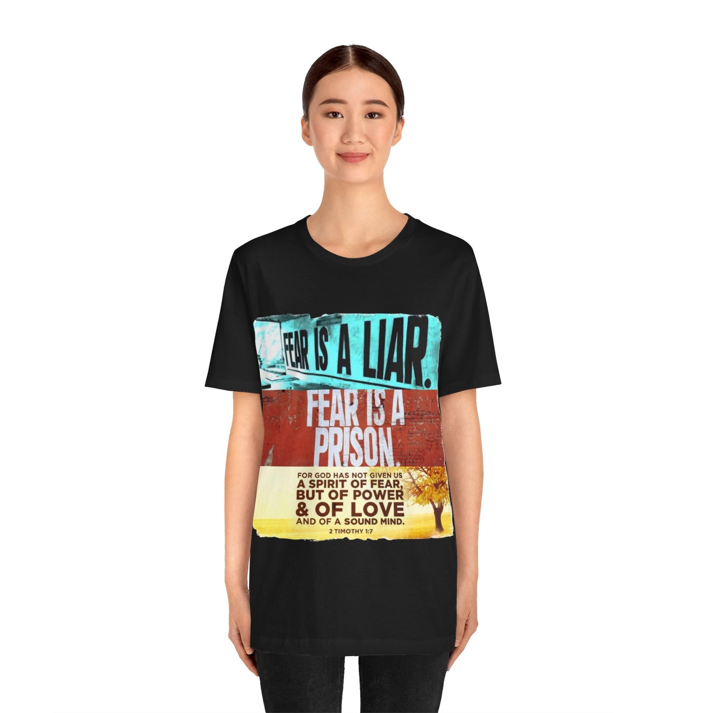 FEAR is a LIAR! - Unisex Jersey Short Sleeve Tee