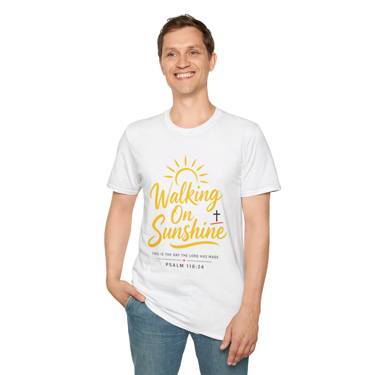 Walking on Sunshine Psalms 118:24 Softstyle T-Shirt