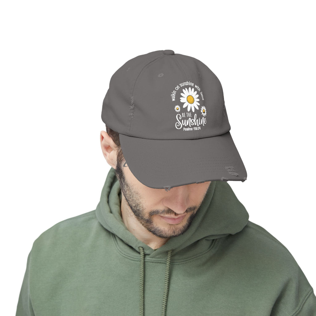 Walking on Sunshine Distressed Daisy Cap — "Be the Sunshine"  Mom and Dad Hat Psalms‬ ‭118‬:‭24