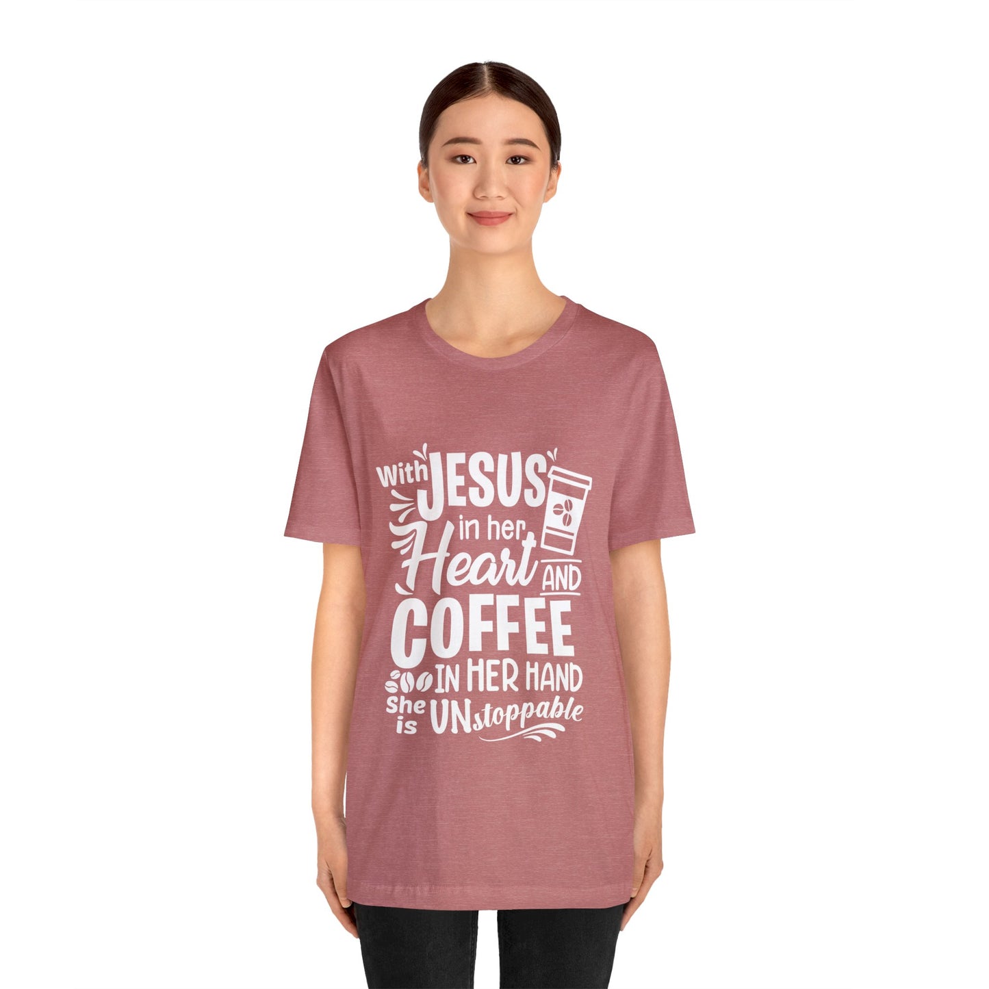 JESUS in Her Heart and Coffee - Woman's Jersey Short Sleeve Tee