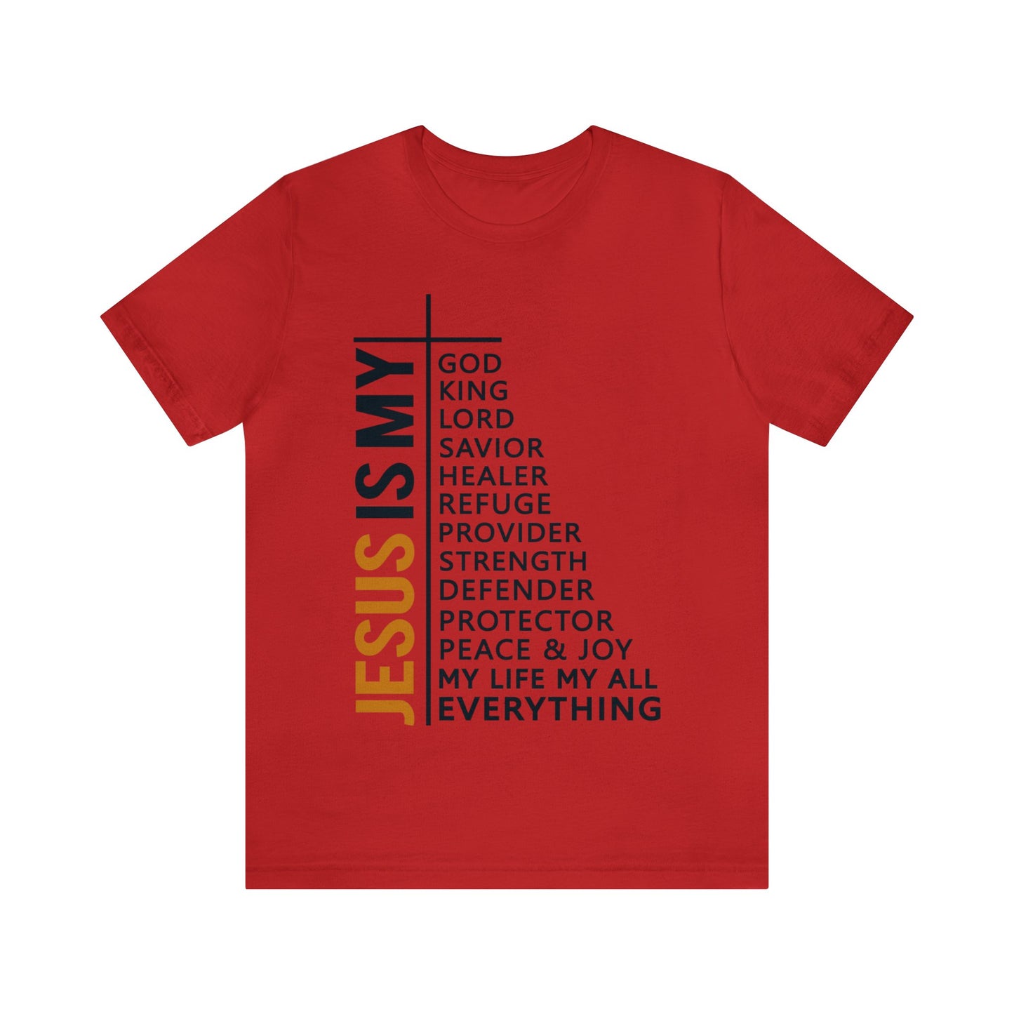 Jesus Is My - Unisex Jersey Short Sleeve Tee