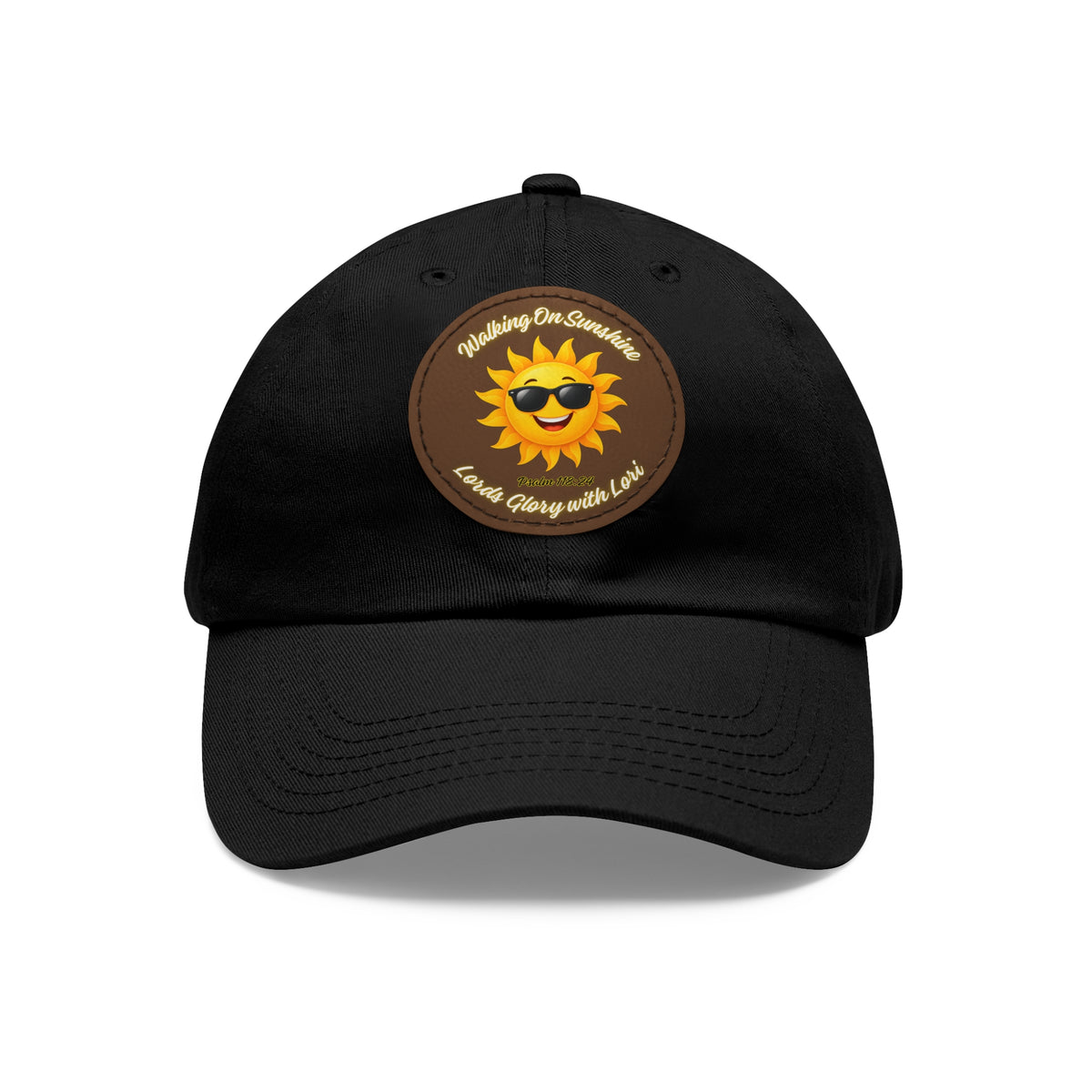 Sunshine Smiles Dad Hat — Round Leather Patch ‘Always Brighter’