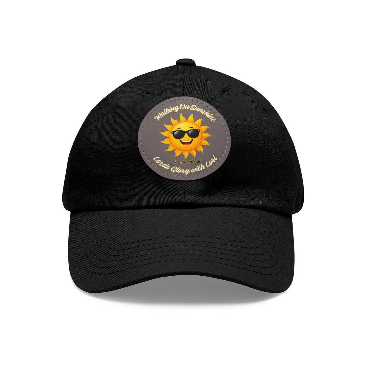 Sunshine Smiles Dad Hat — Round Leather Patch ‘Always Brighter’